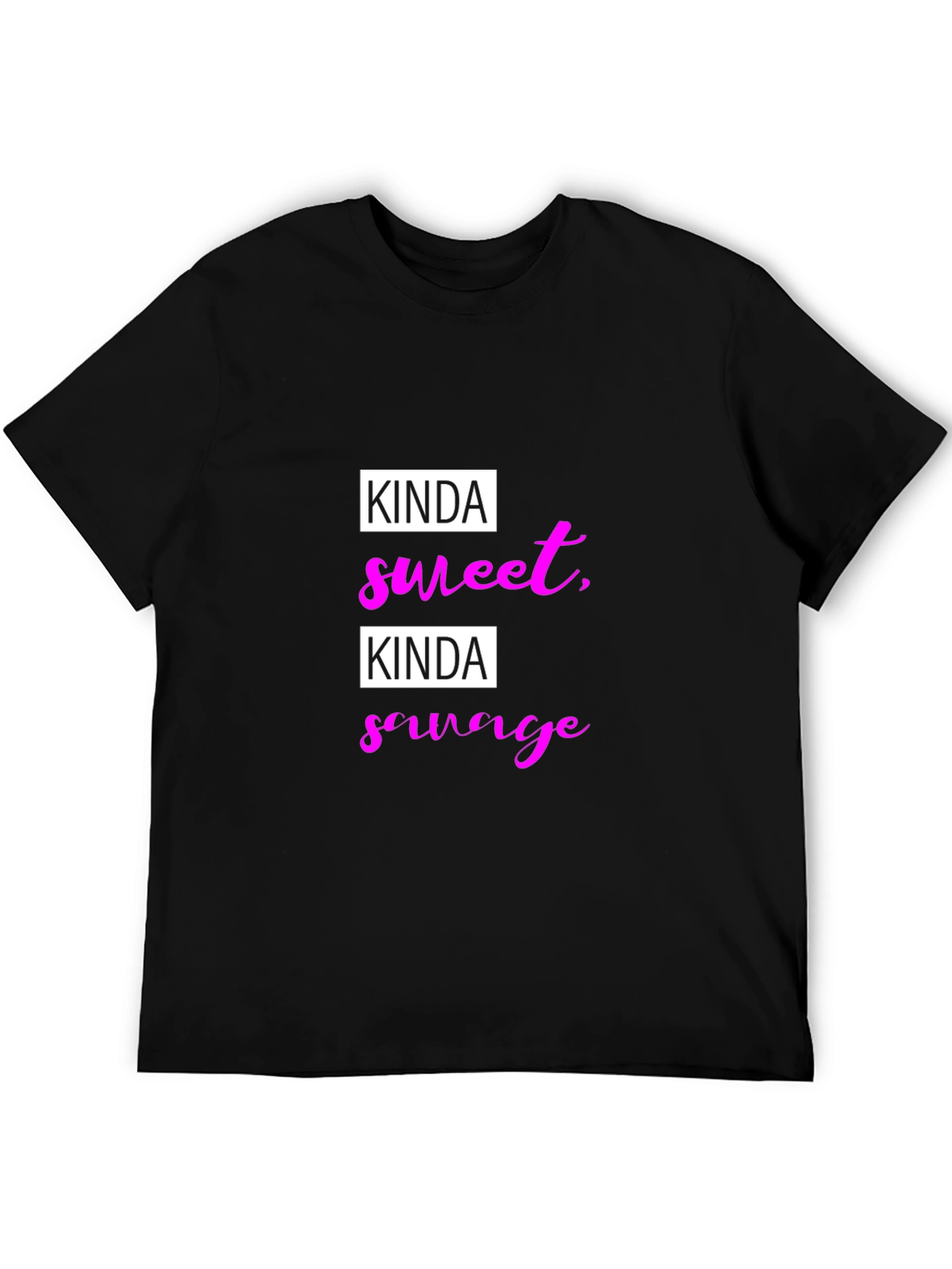 Kinda Sweet Kinda Savage Black T-Shirt
