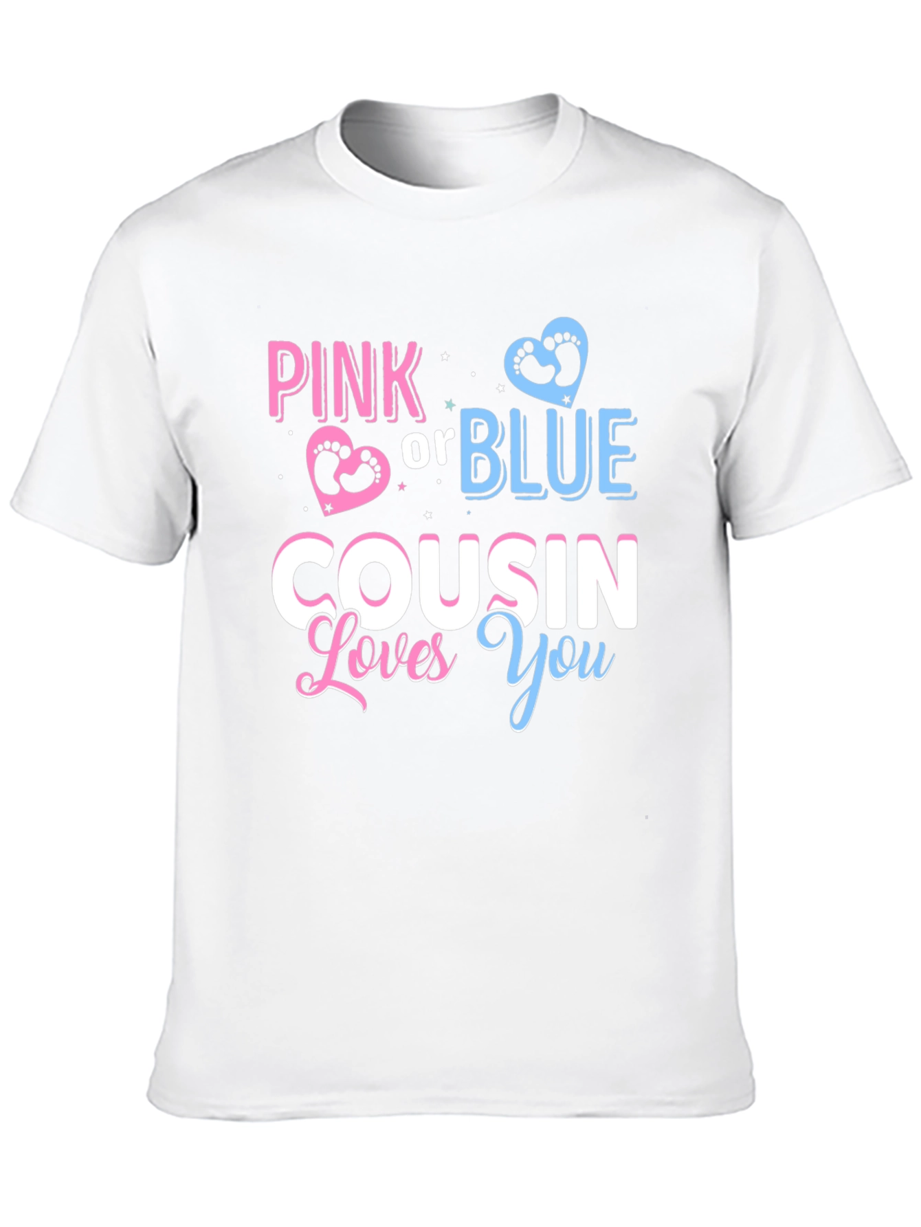 Pink or Blue Cousin Loves You T-Shirt