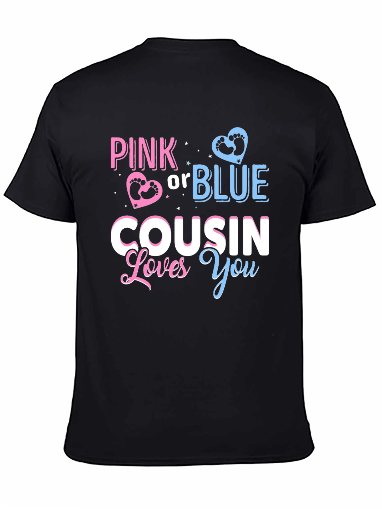 Pink or Blue Cousin Loves You T-Shirt