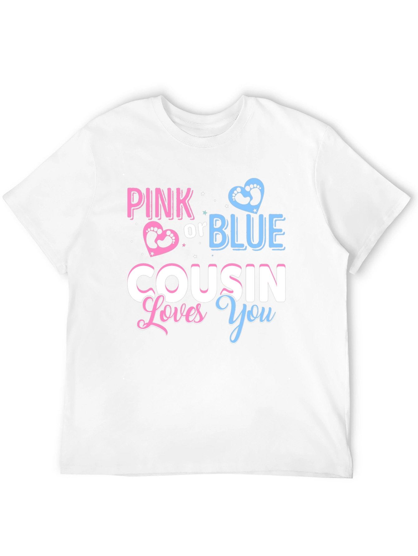 Pink or Blue Cousin Loves You T-Shirt