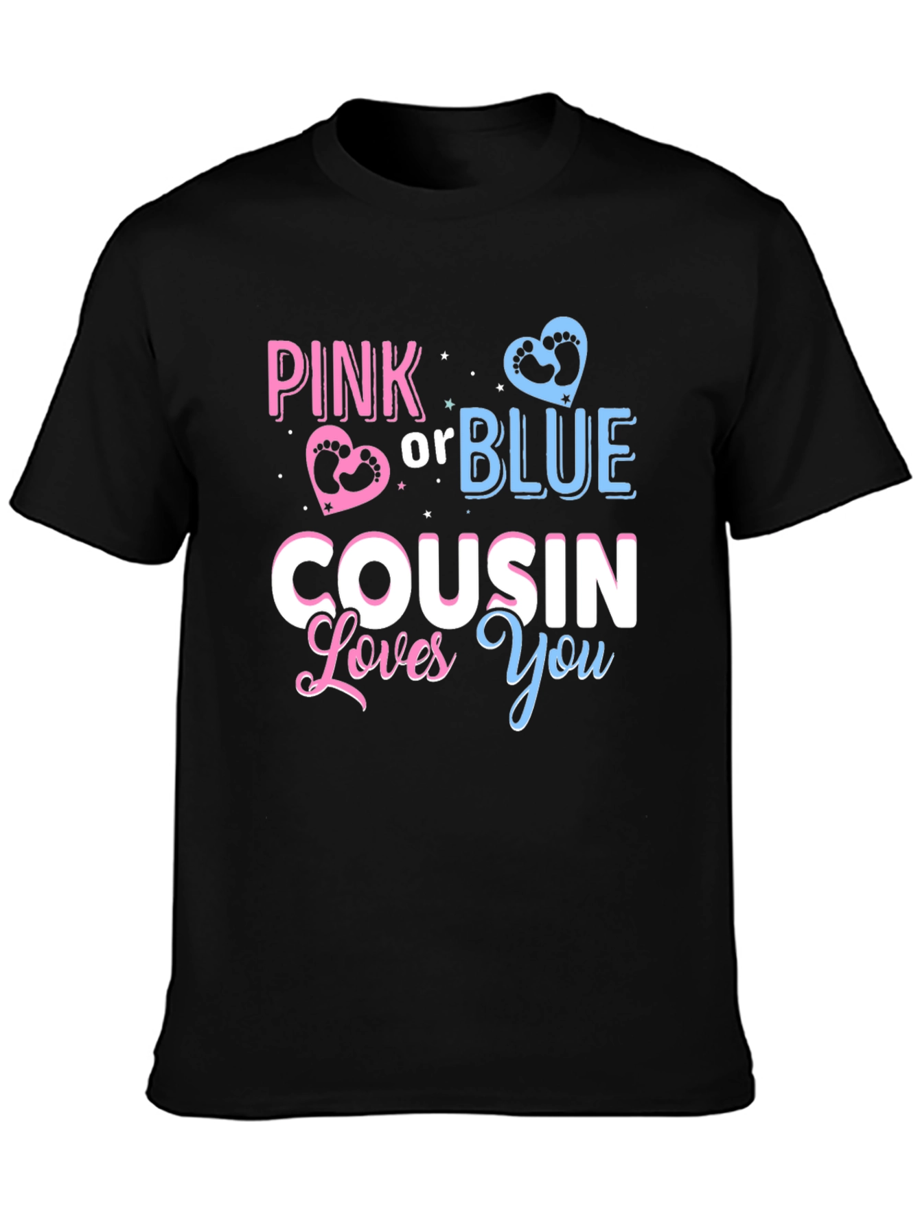 Pink or Blue Cousin Loves You T-Shirt