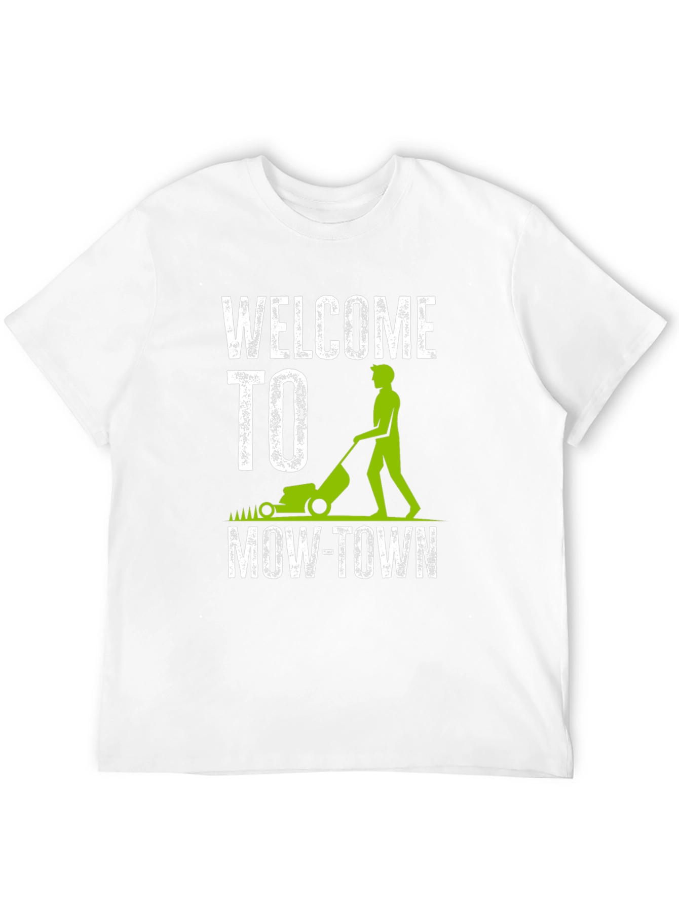 Welcome To Mow-Town T-Shirt