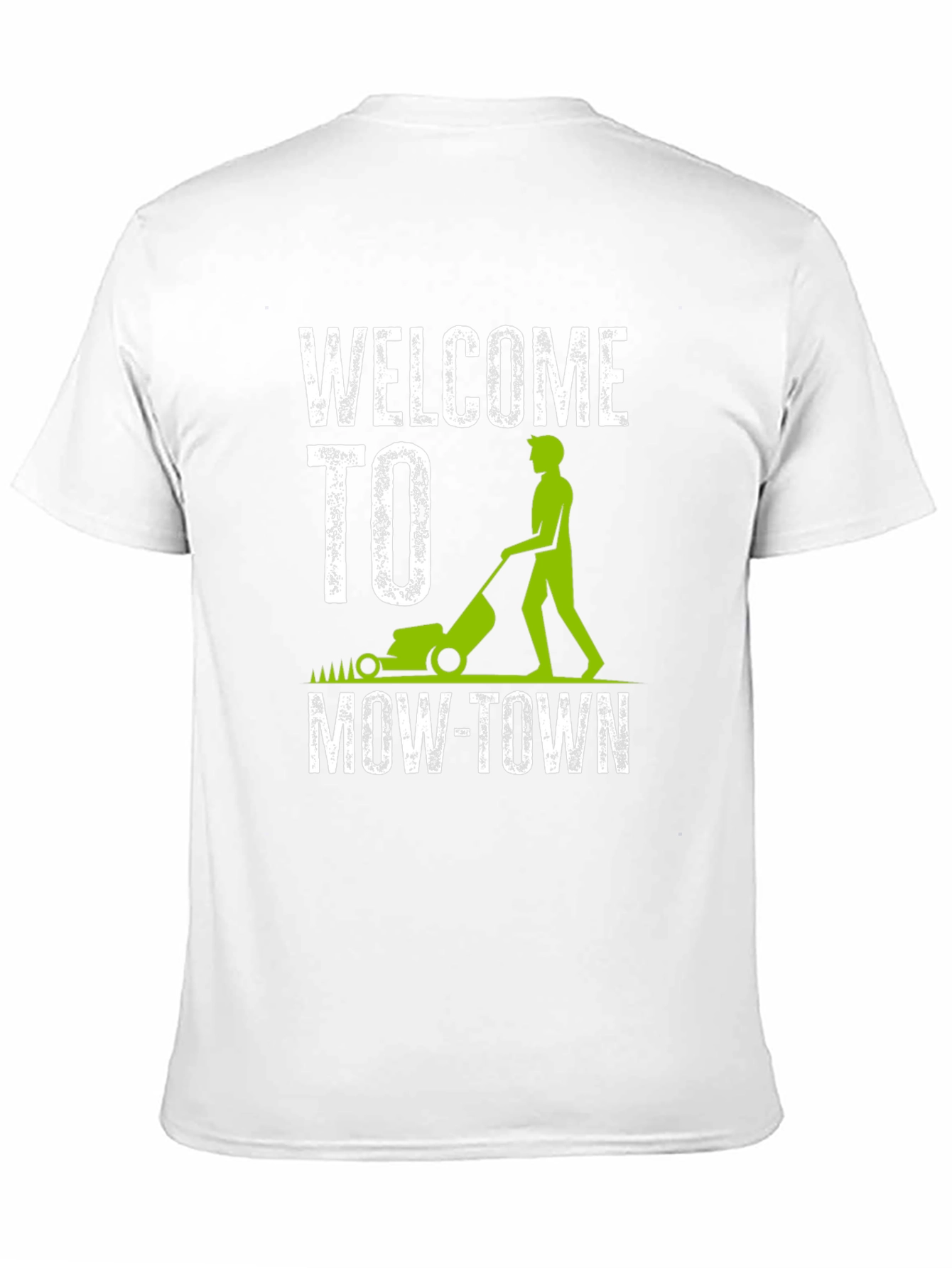 Welcome To Mow-Town T-Shirt