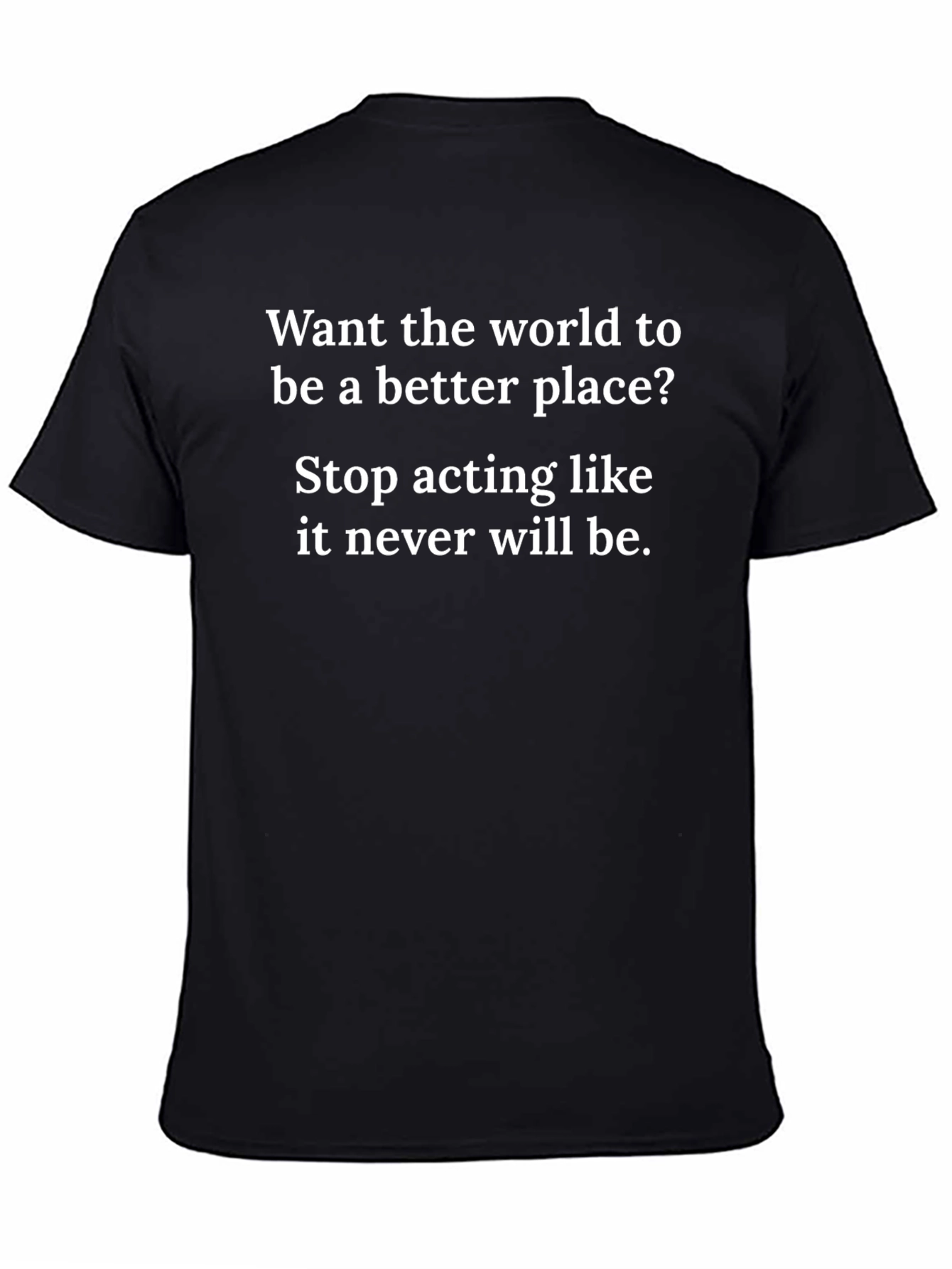 World Improvement Graphic T-Shirt