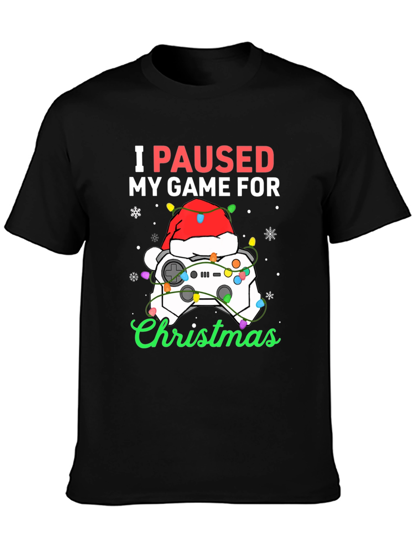 I Paused My Game For Christmas T-Shirt