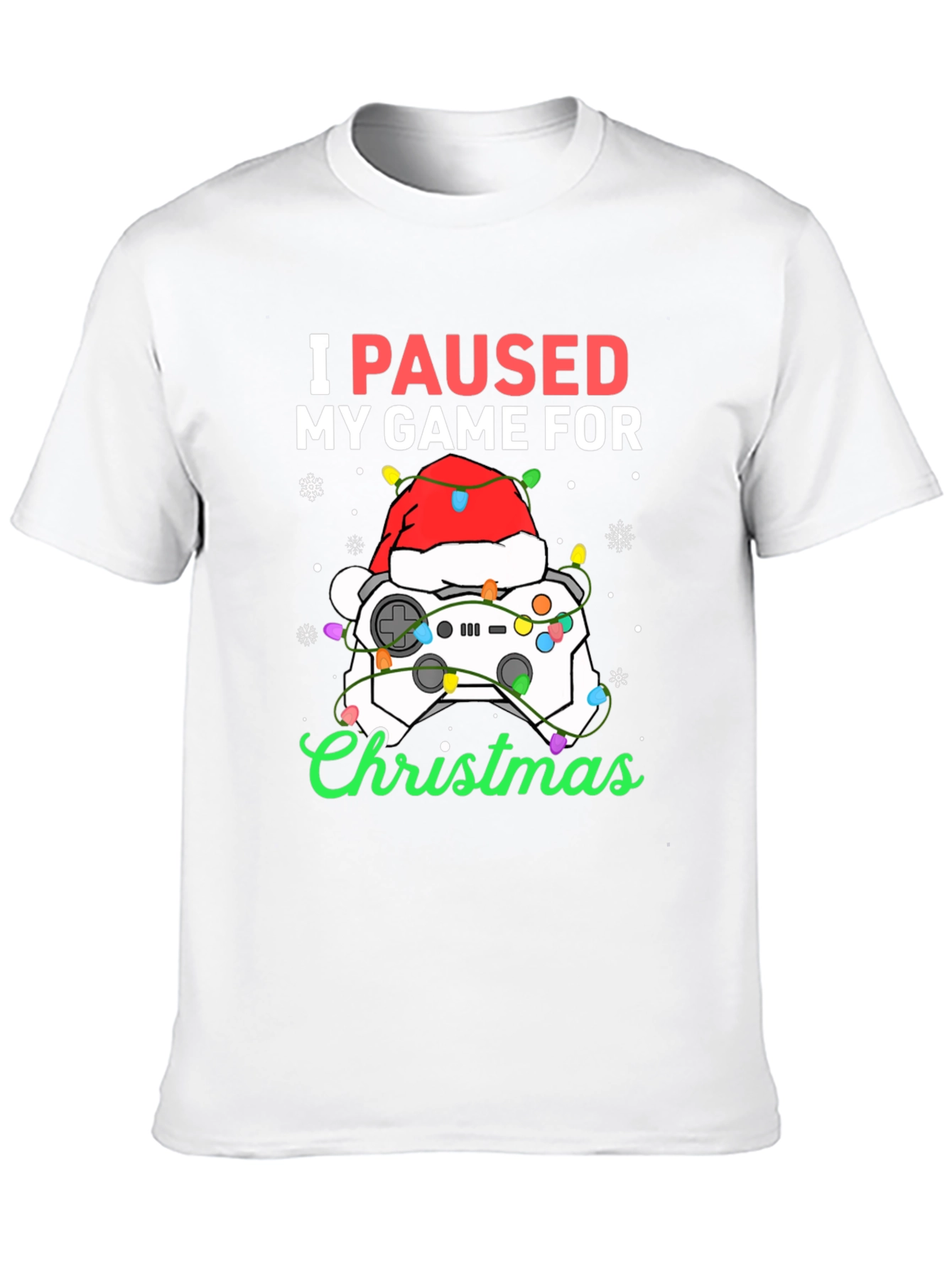 I Paused My Game For Christmas T-Shirt