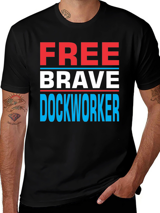 Free Brave Dockworker Graphic Tee