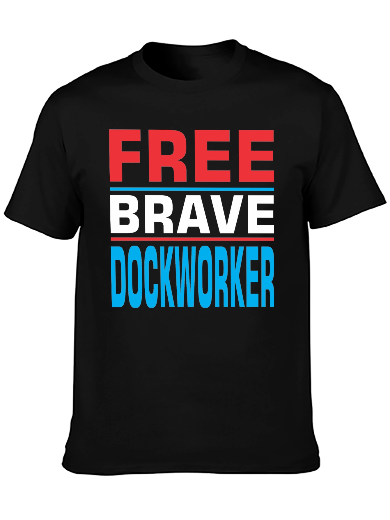 Free Brave Dockworker Graphic Tee