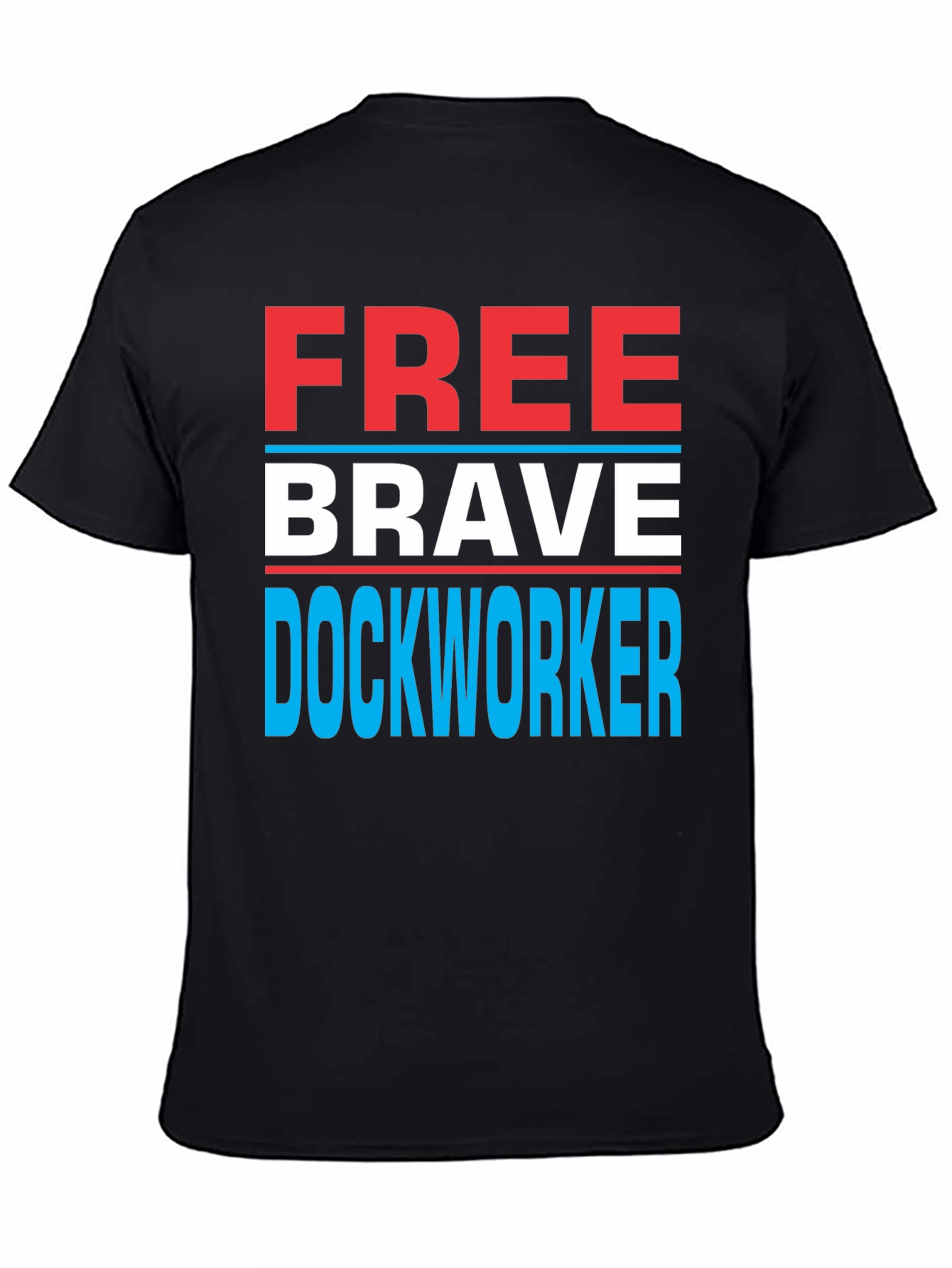 Free Brave Dockworker Graphic Tee