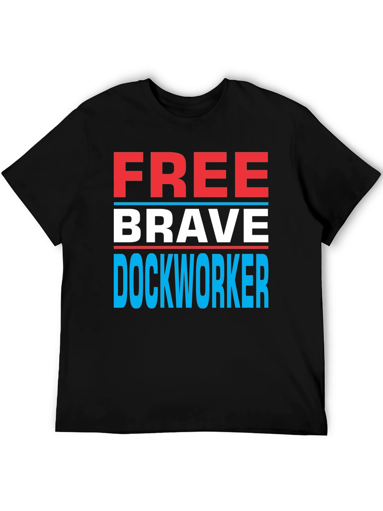 Free Brave Dockworker Graphic Tee