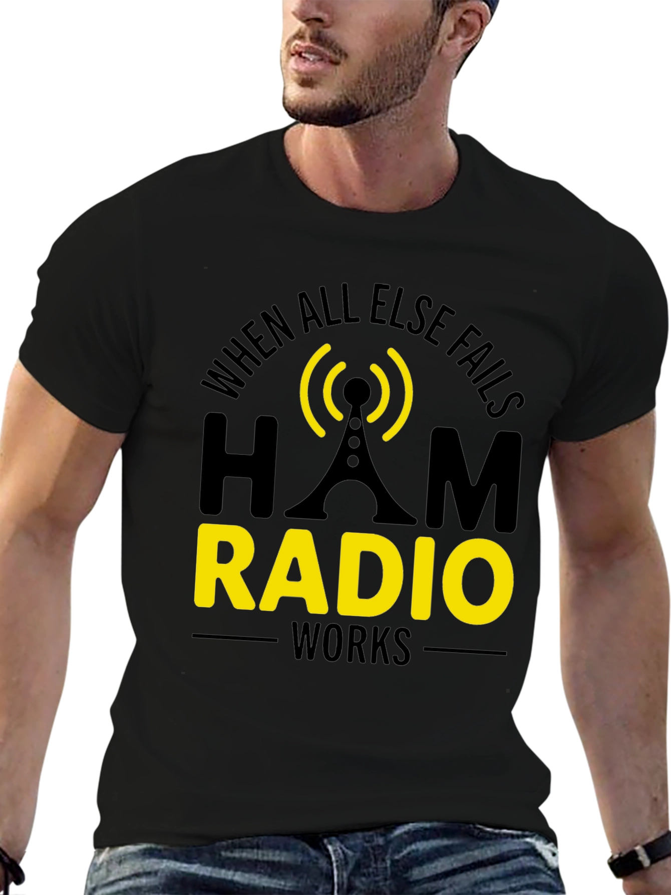 Ham Radio T-Shirt - When All Else Fails