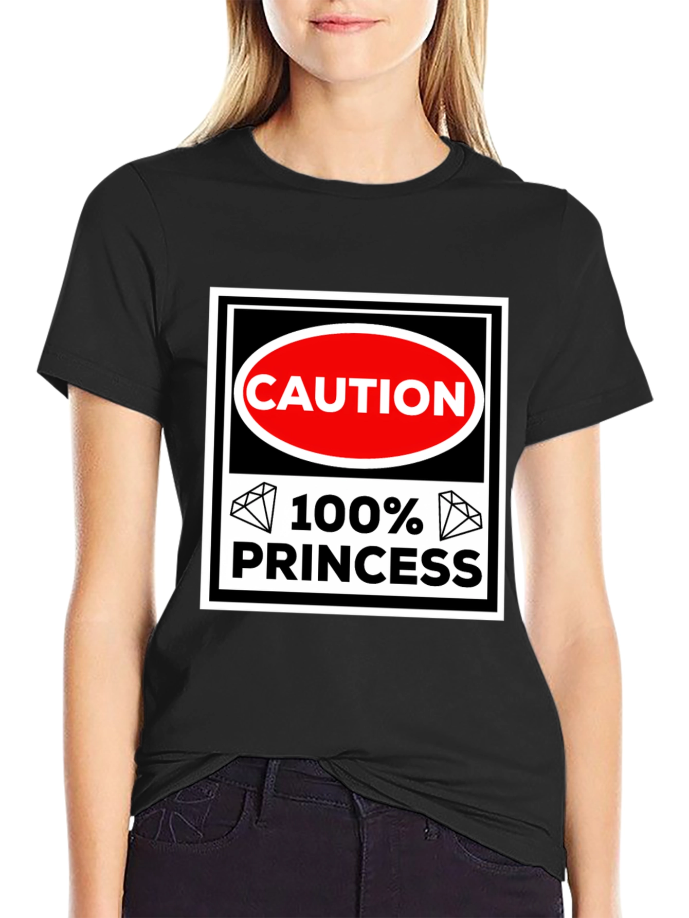 Caution 100% Princess T-Shirt - Black Cotton Tee
