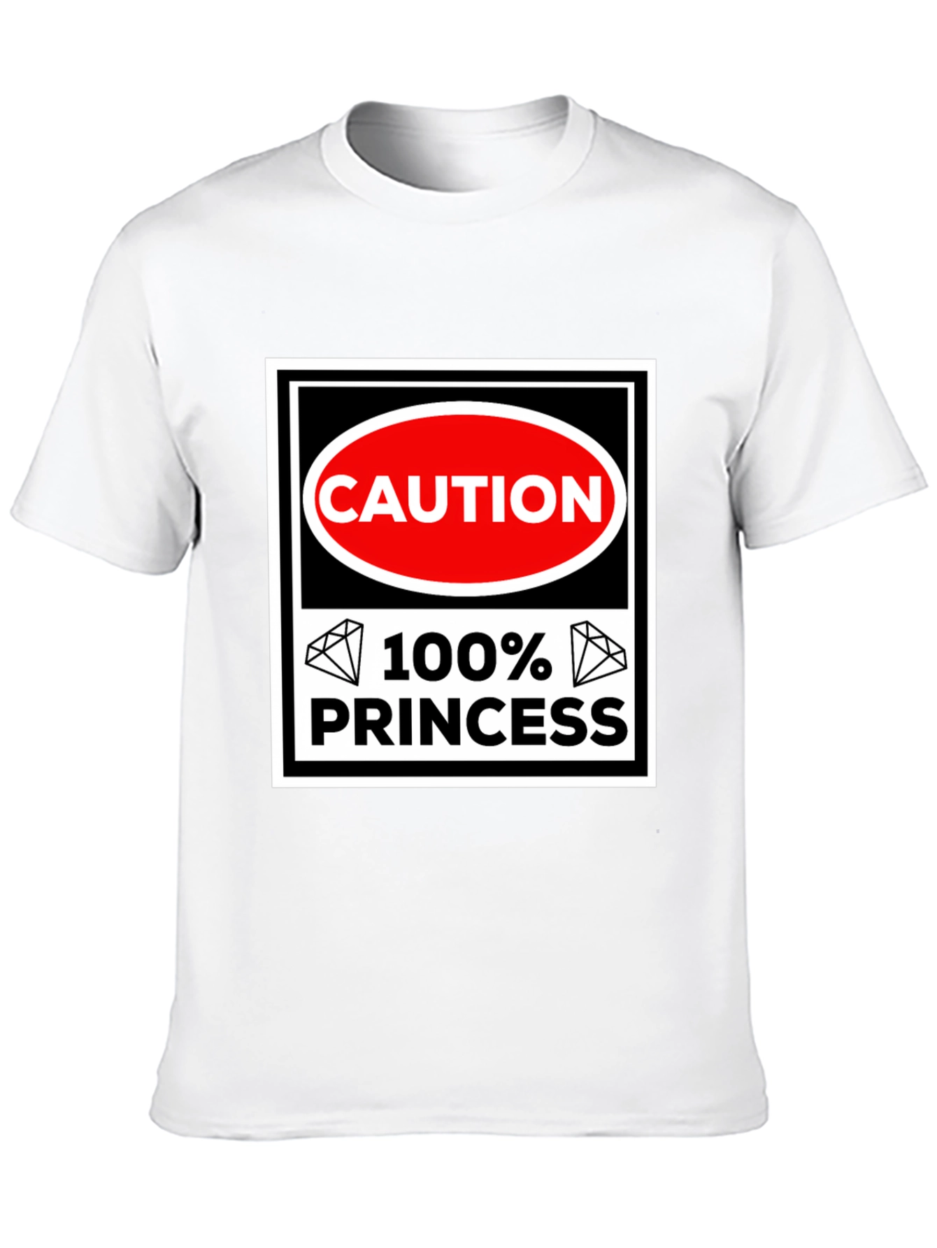 Caution 100% Princess T-Shirt - Black Cotton Tee