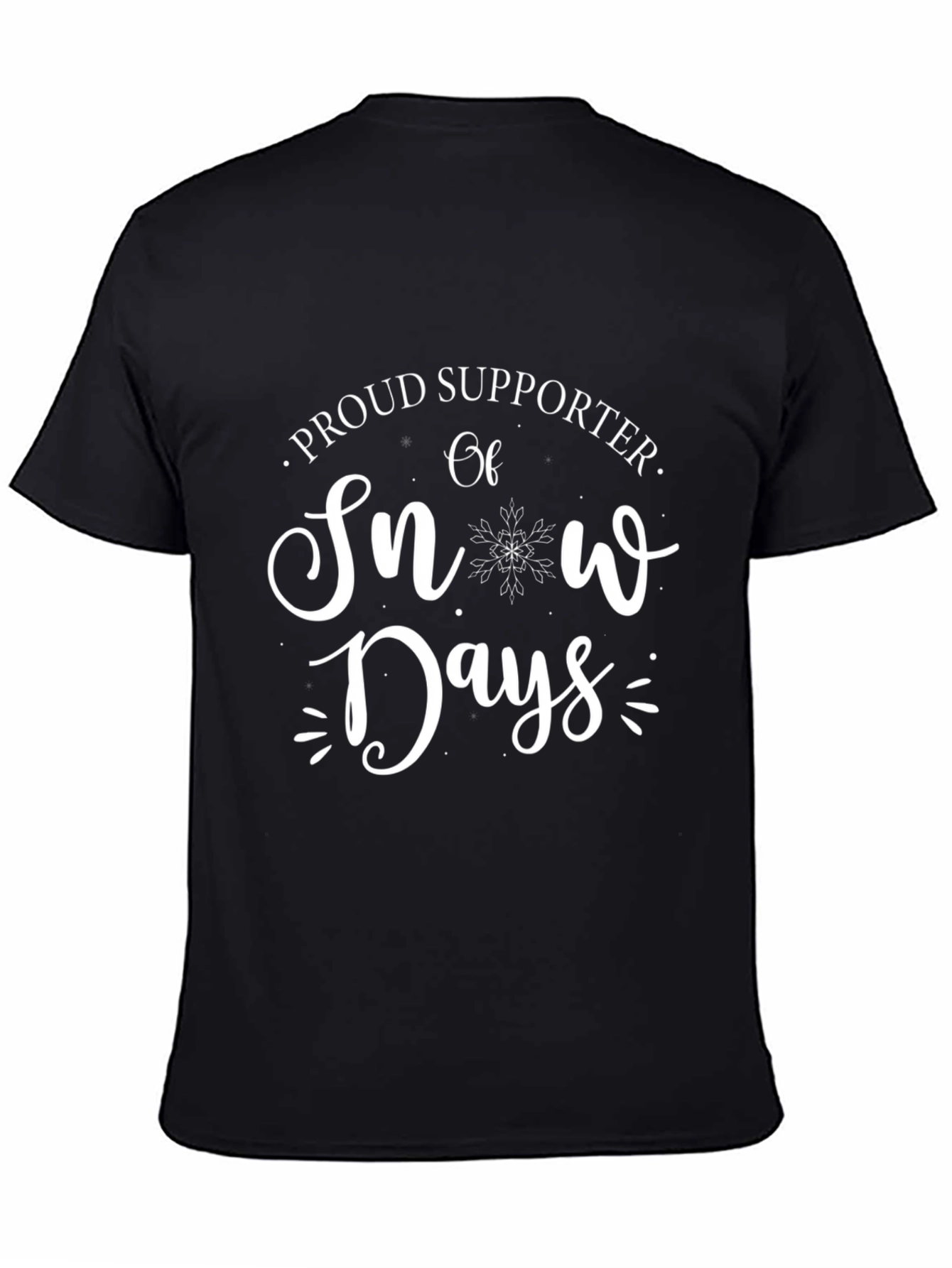 Proud Supporter of Snow Days Black Graphic T-Shirt