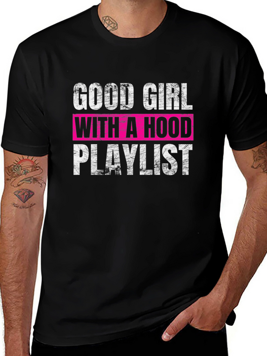 Good Girl With A Hood Playlist T-Shirt