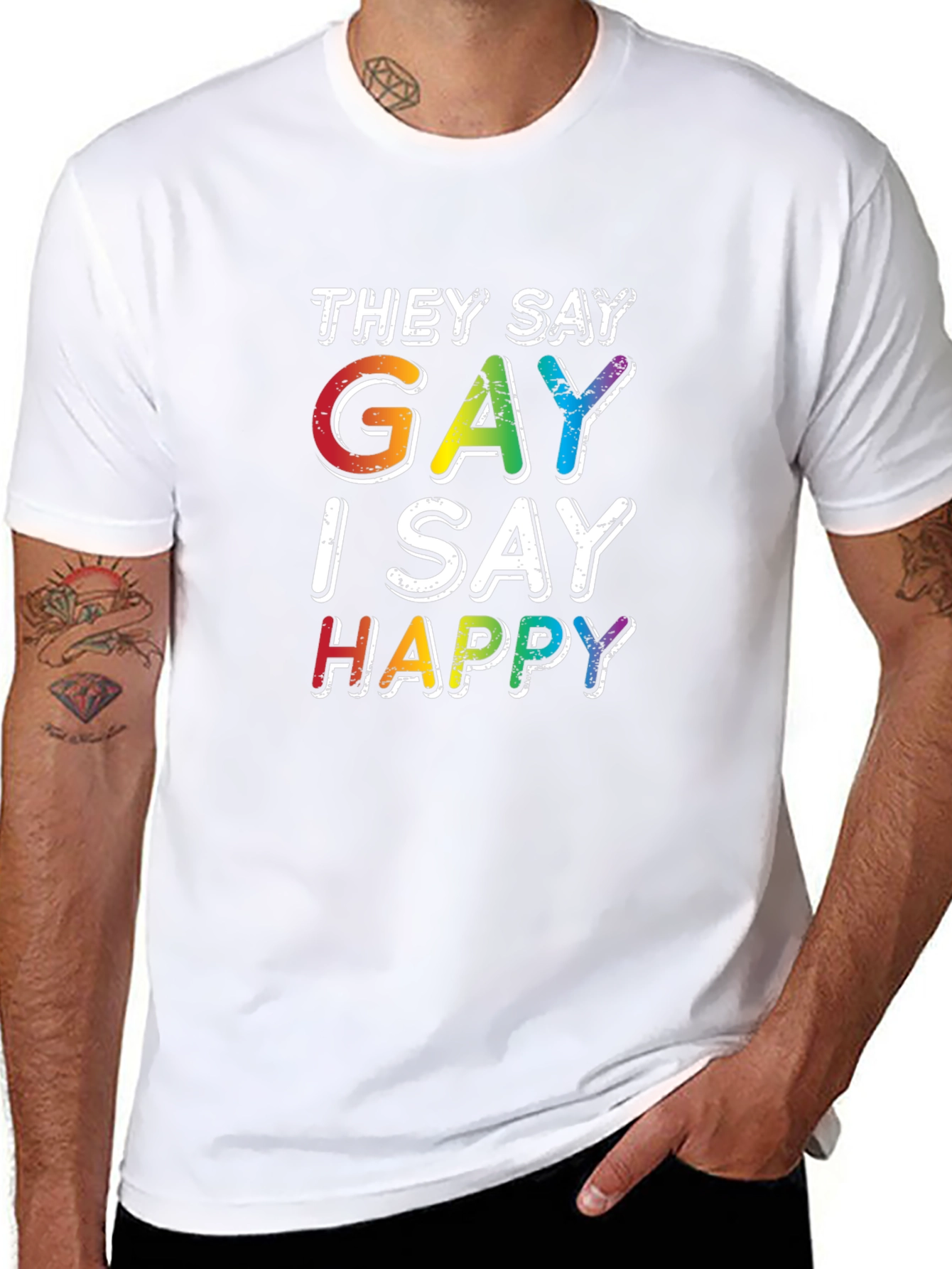 Gay I Say Happy Rainbow Pride T-Shirt