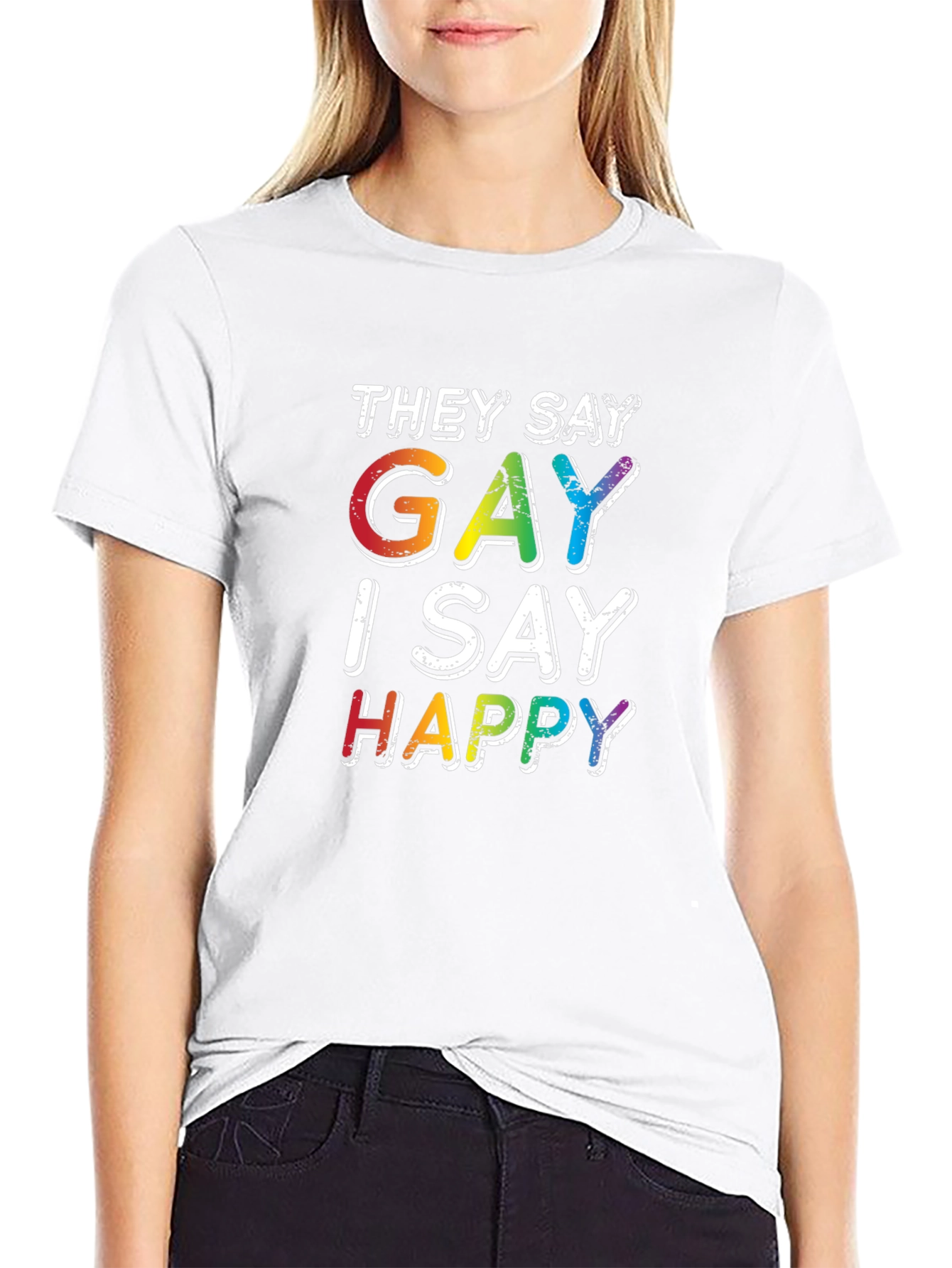 Gay I Say Happy Rainbow Pride T-Shirt