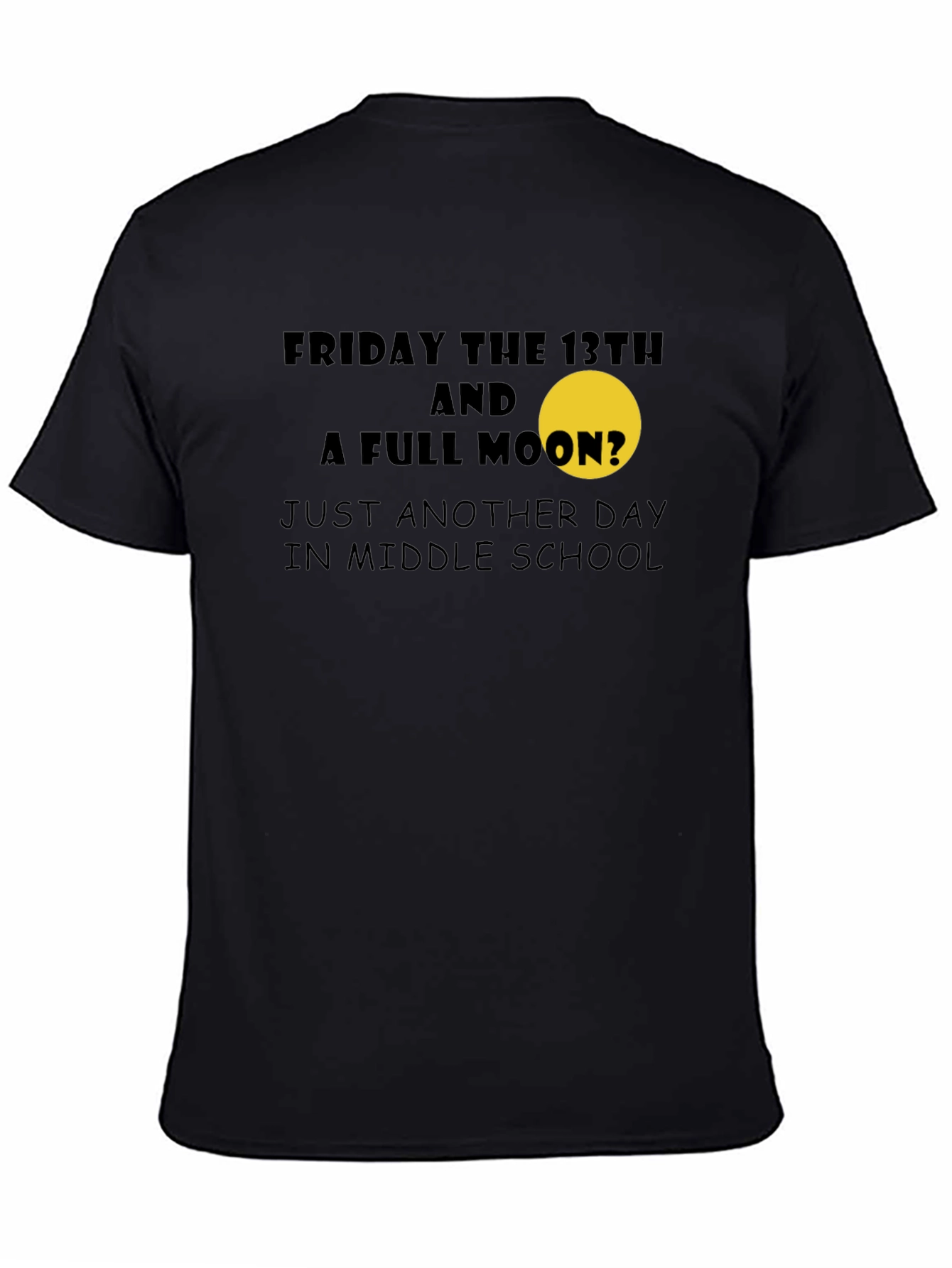 Friday the 13th T-Shirt - Middle School Humor