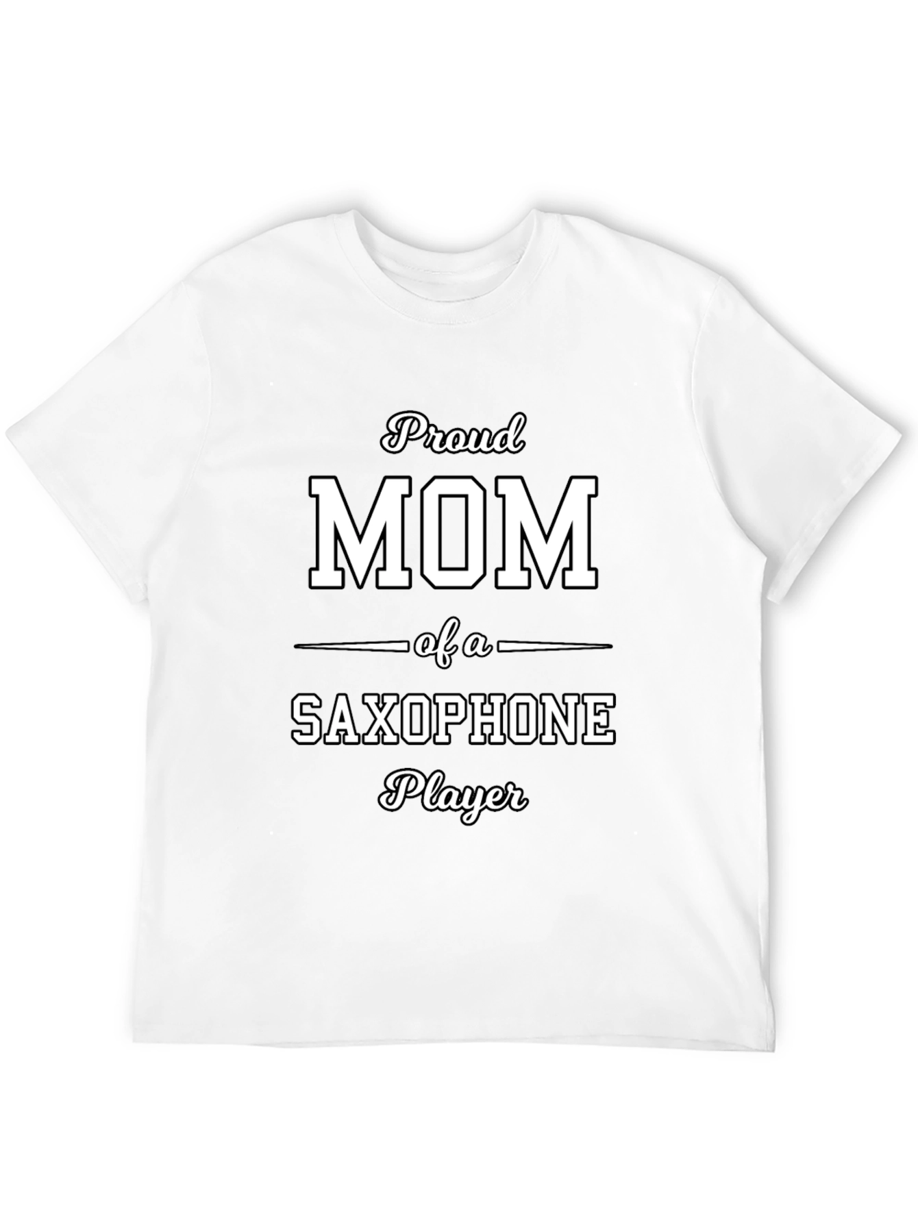 Proud Mom Saxophone Player T-Shirt