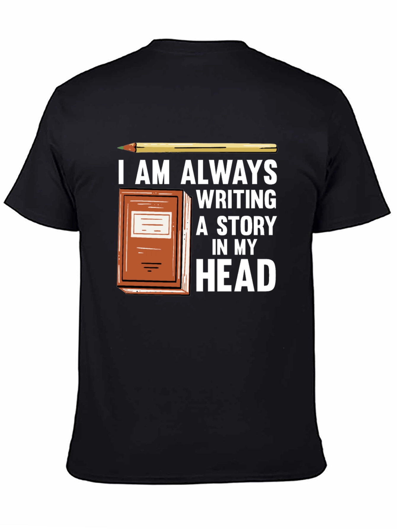 Writers Tee - Always Writing a Story