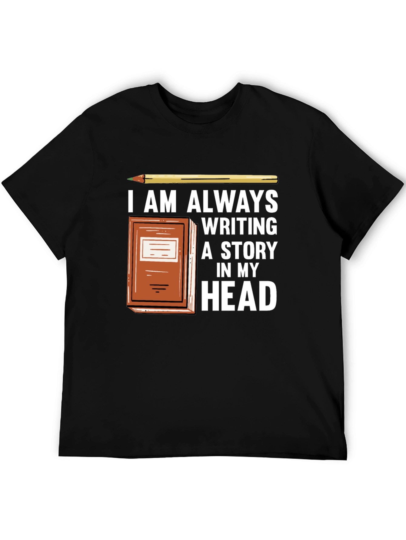 Writers Tee - Always Writing a Story
