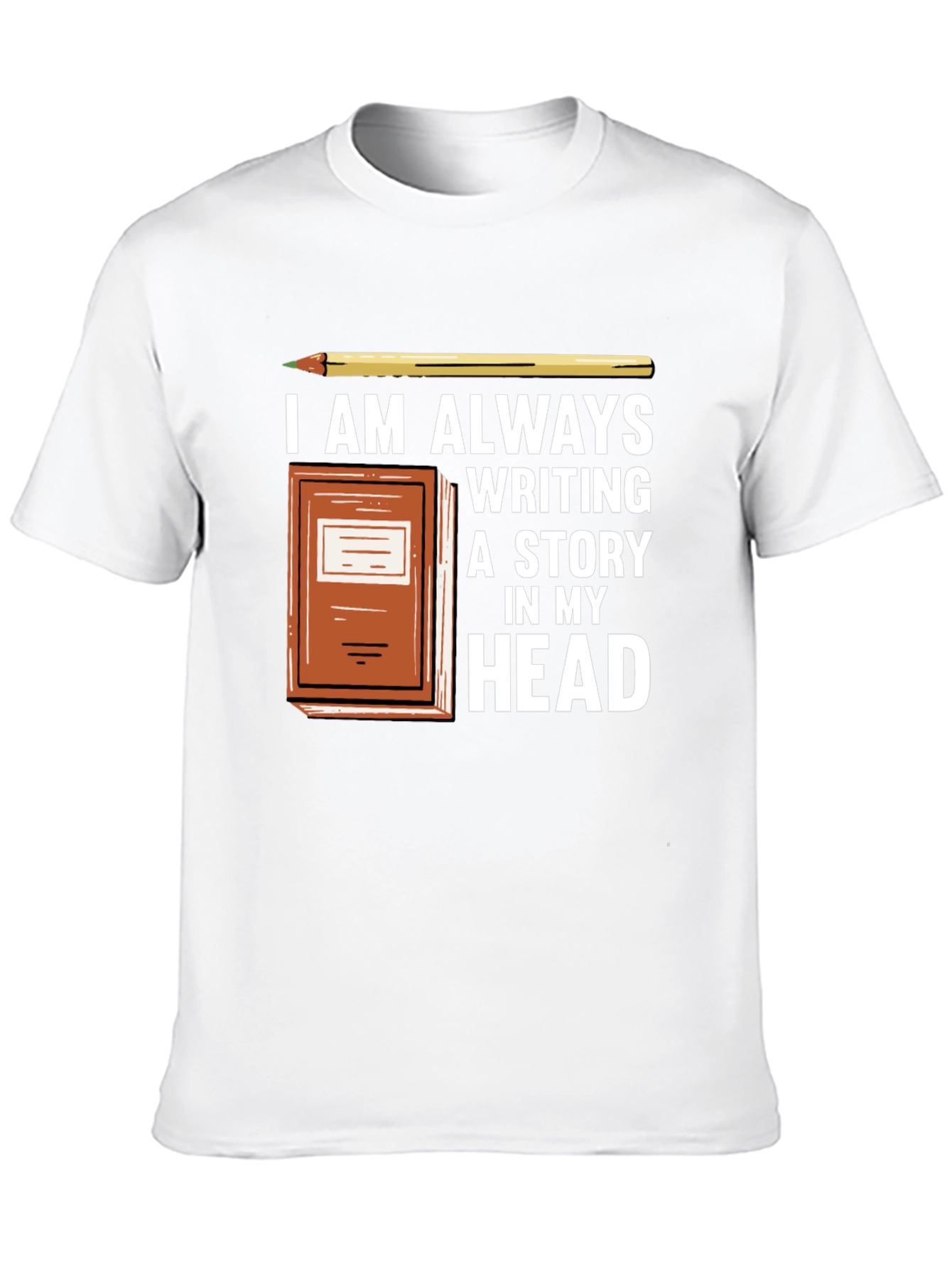 Writers Tee - Always Writing a Story