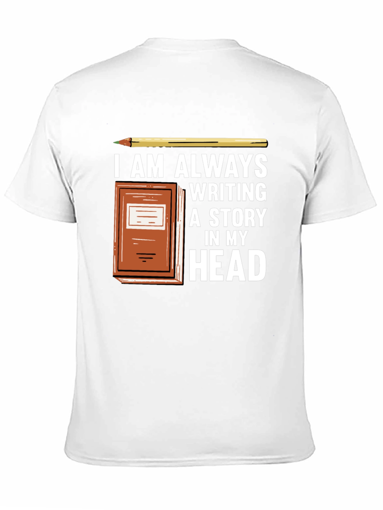 Writers Tee - Always Writing a Story