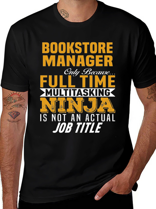 Bookstore Manager Full Time Ninja T-Shirt