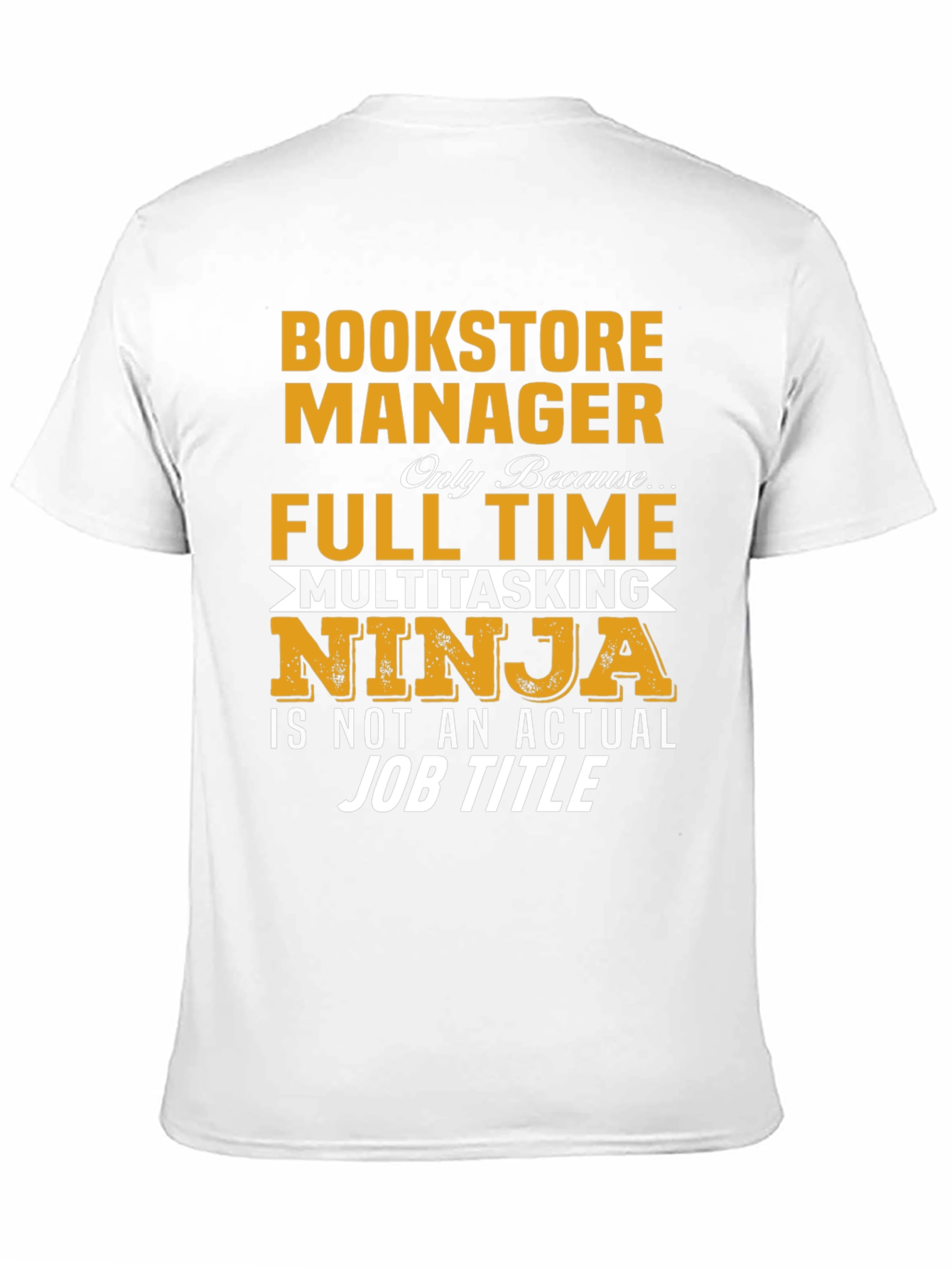 Bookstore Manager Full Time Ninja T-Shirt