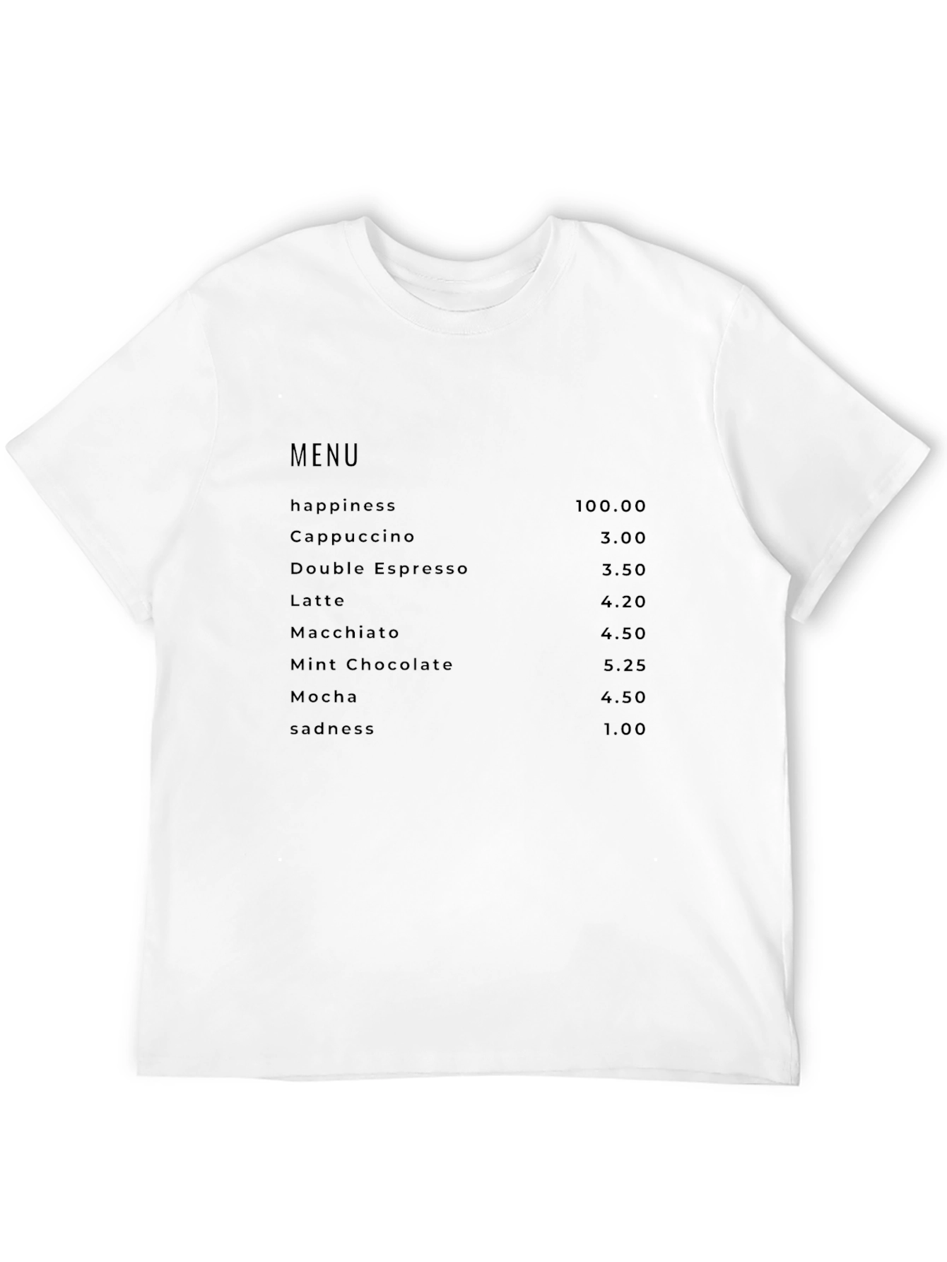 Humorous Coffee Menu T-Shirt