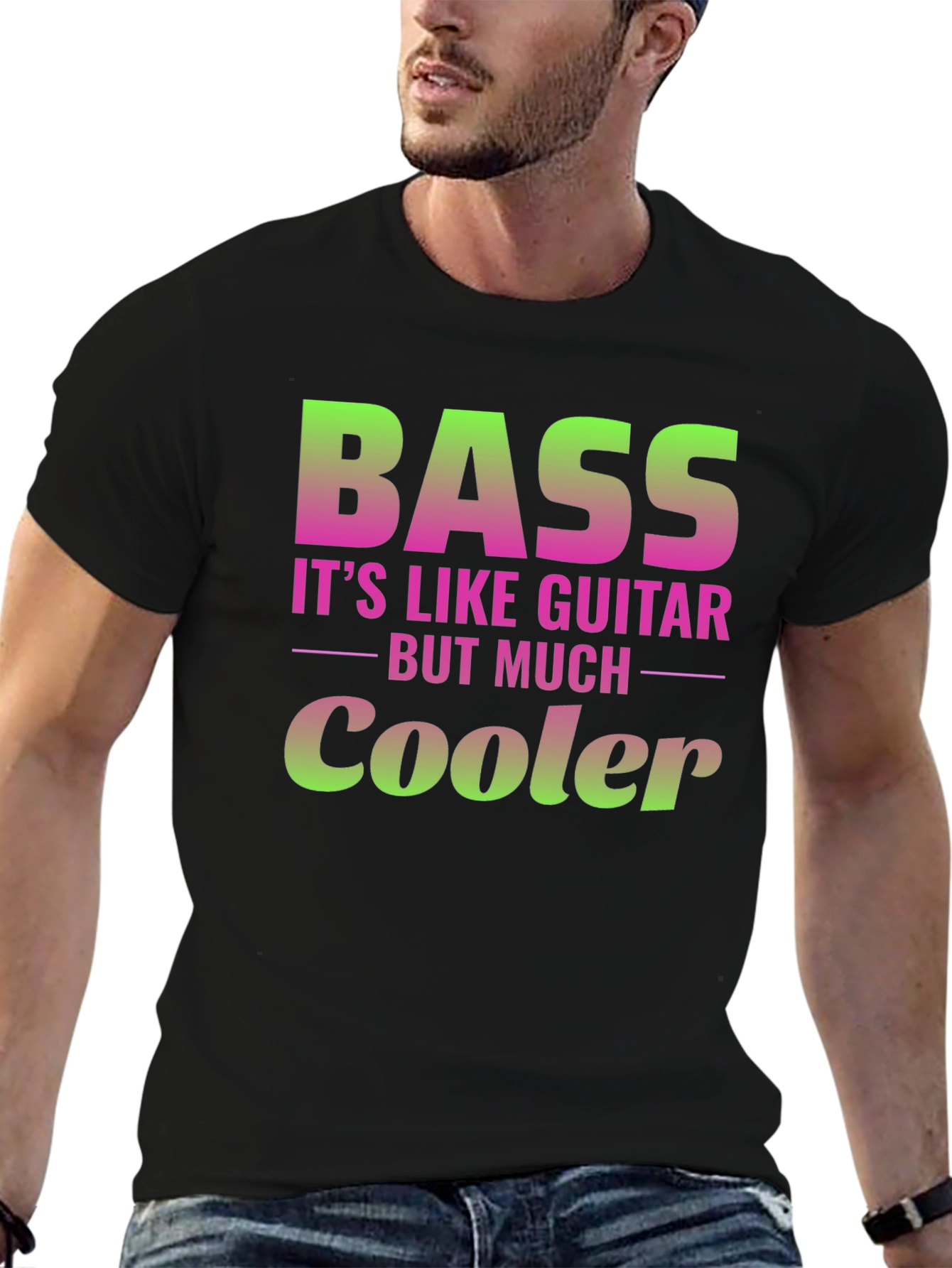 Bass Guitar T-Shirt: Its Like Guitar But Much Cooler!