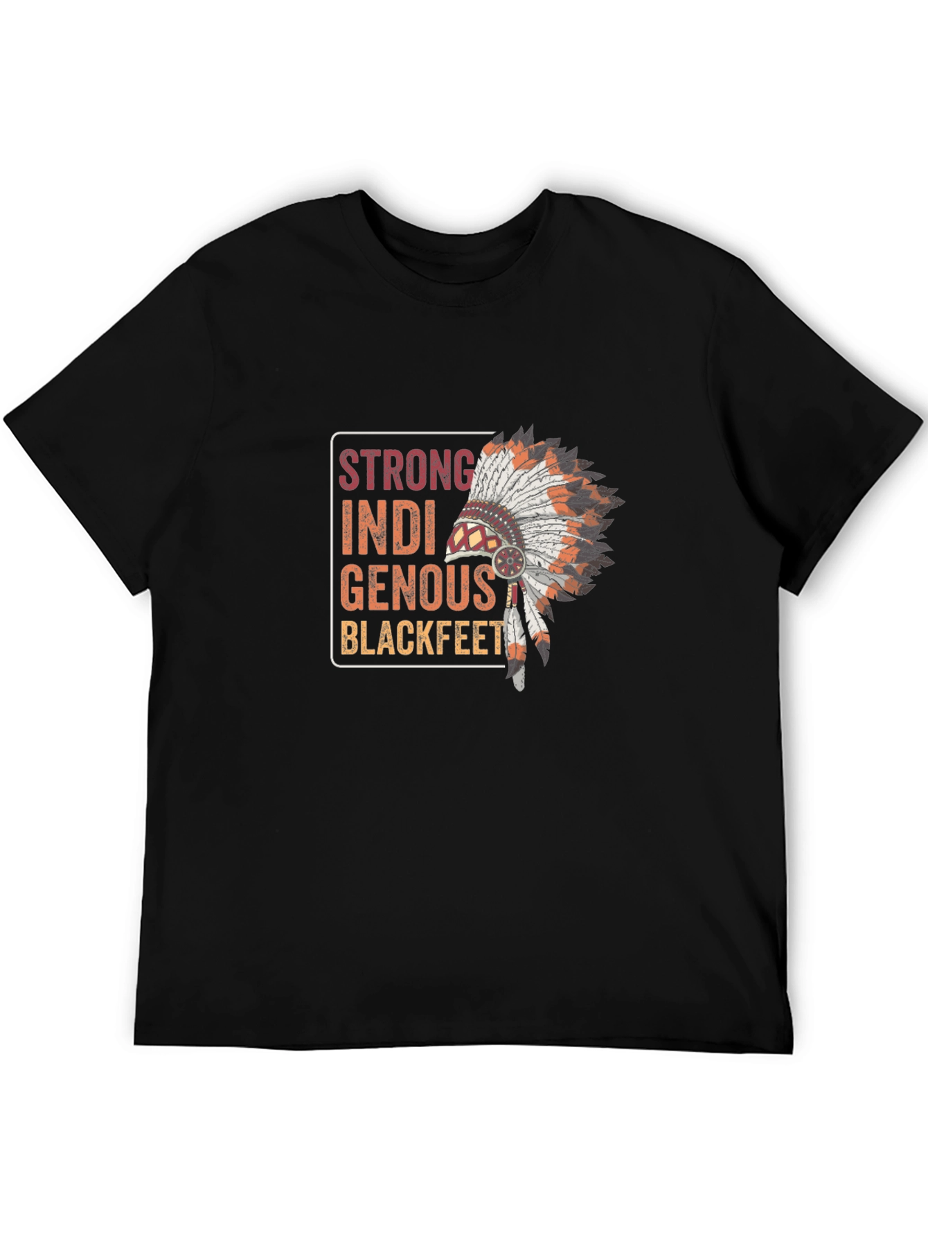 Strong Indigenous Blackfeet T-Shirt