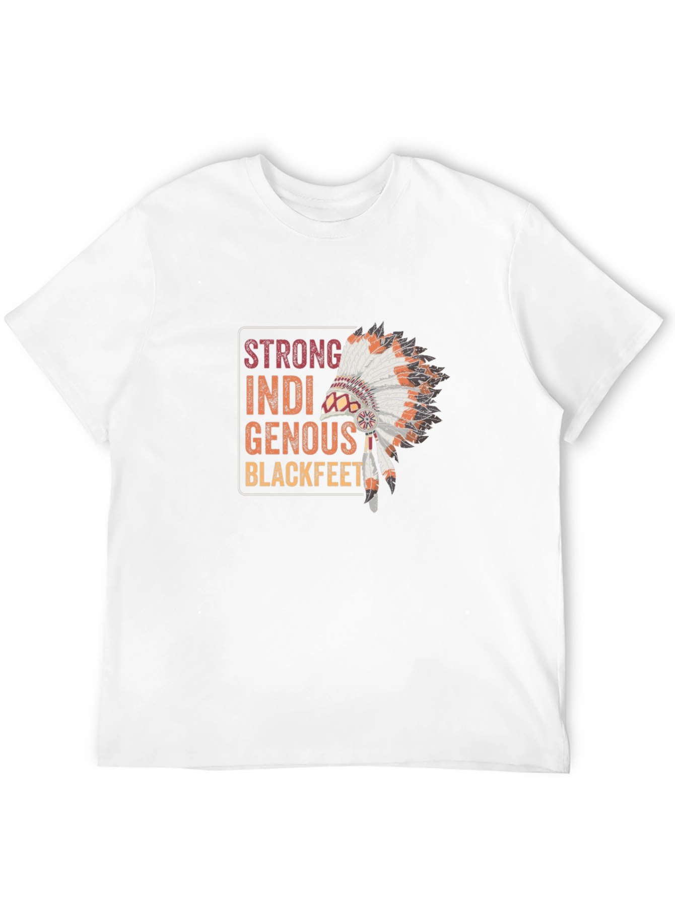 Strong Indigenous Blackfeet T-Shirt