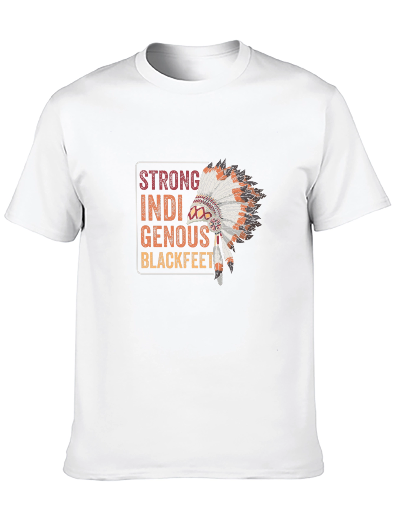 Strong Indigenous Blackfeet T-Shirt