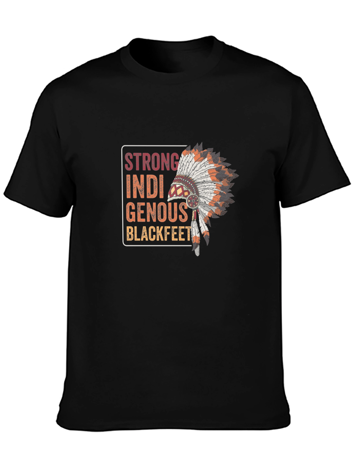 Strong Indigenous Blackfeet T-Shirt
