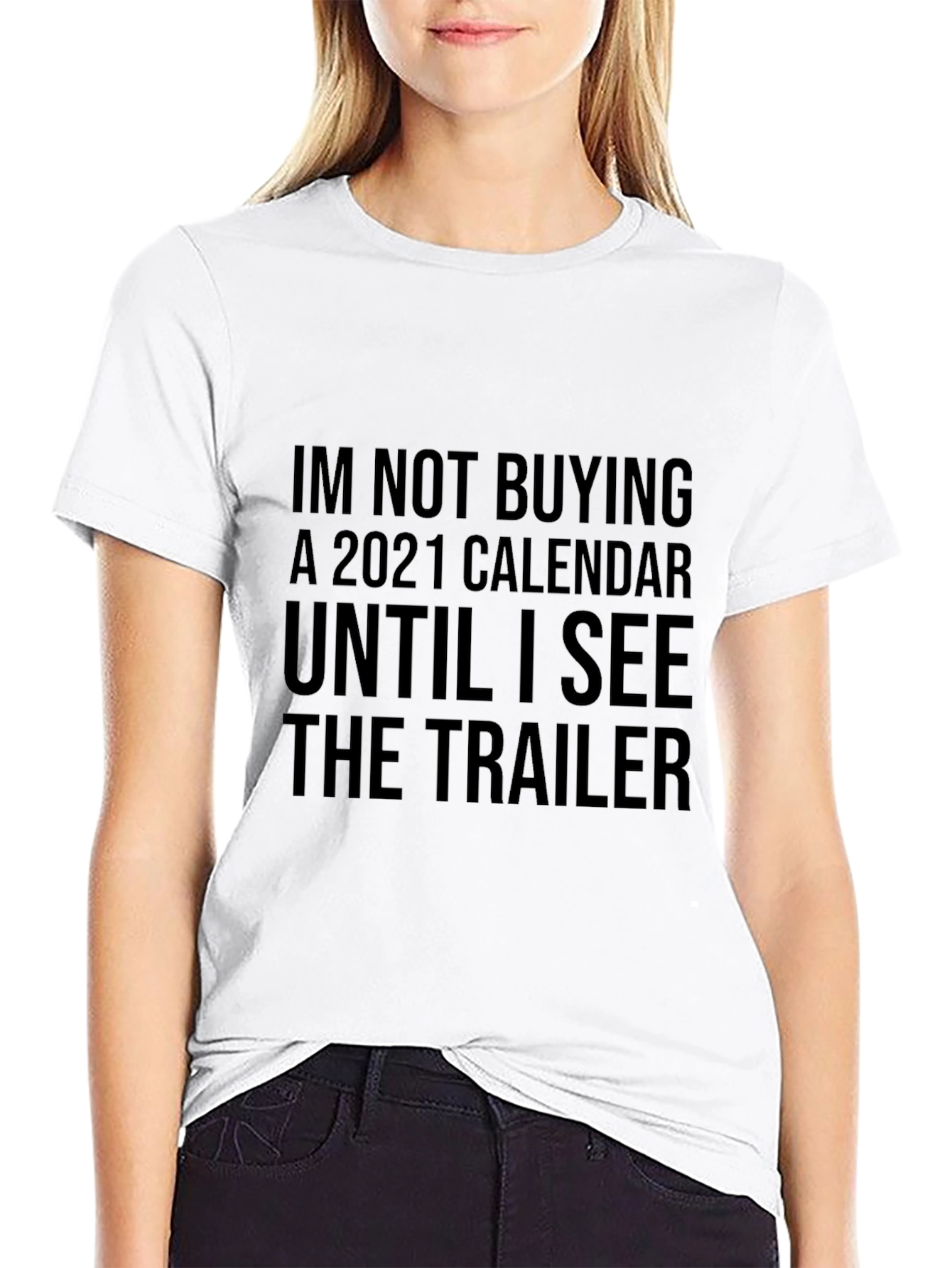 Funny 2021 Calendar Trailer Black T-Shirt
