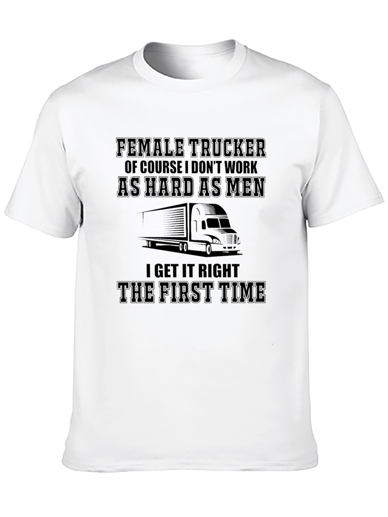 Female Trucker T-Shirt