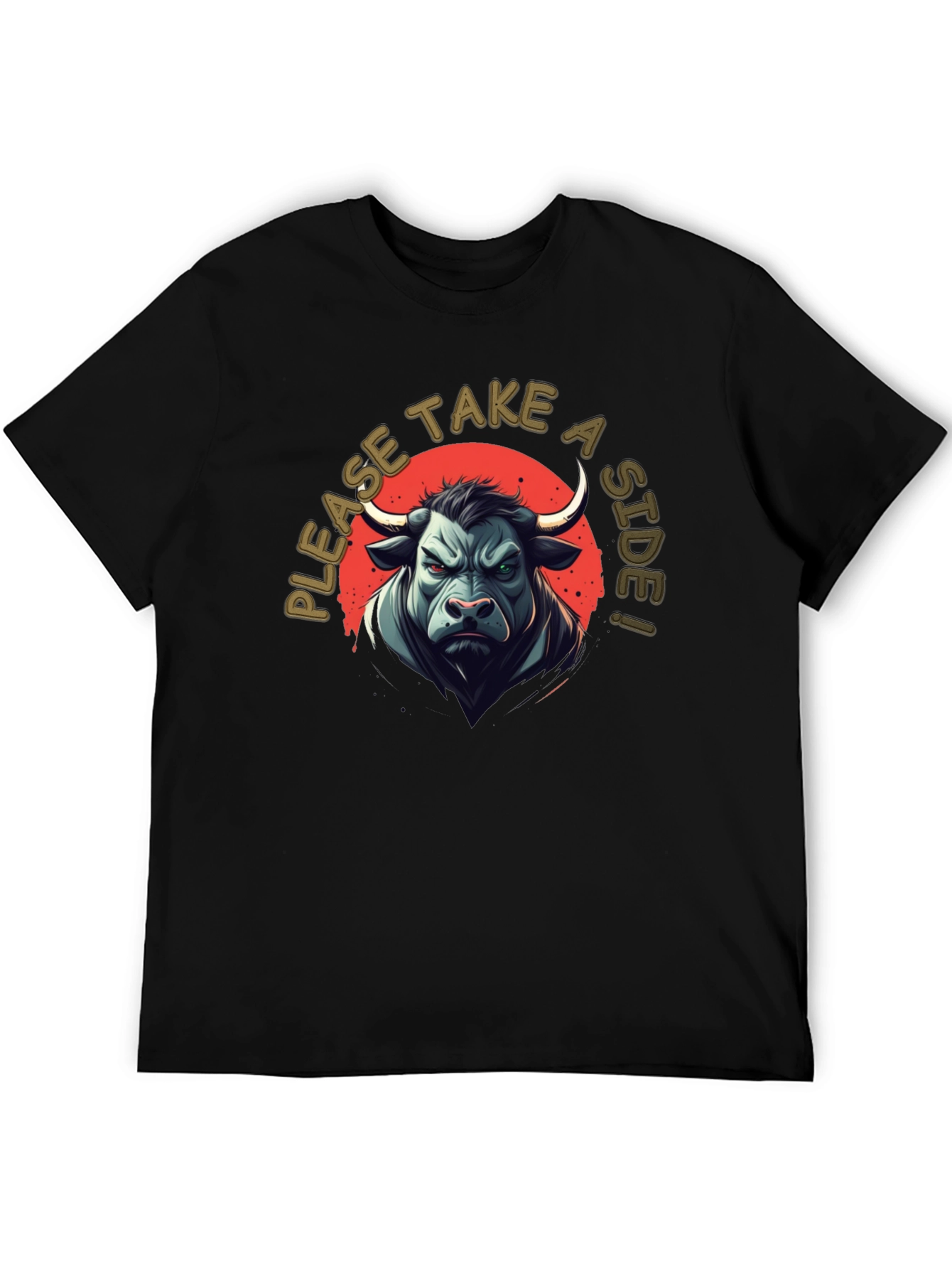 Bull T-Shirt - Take a Side!