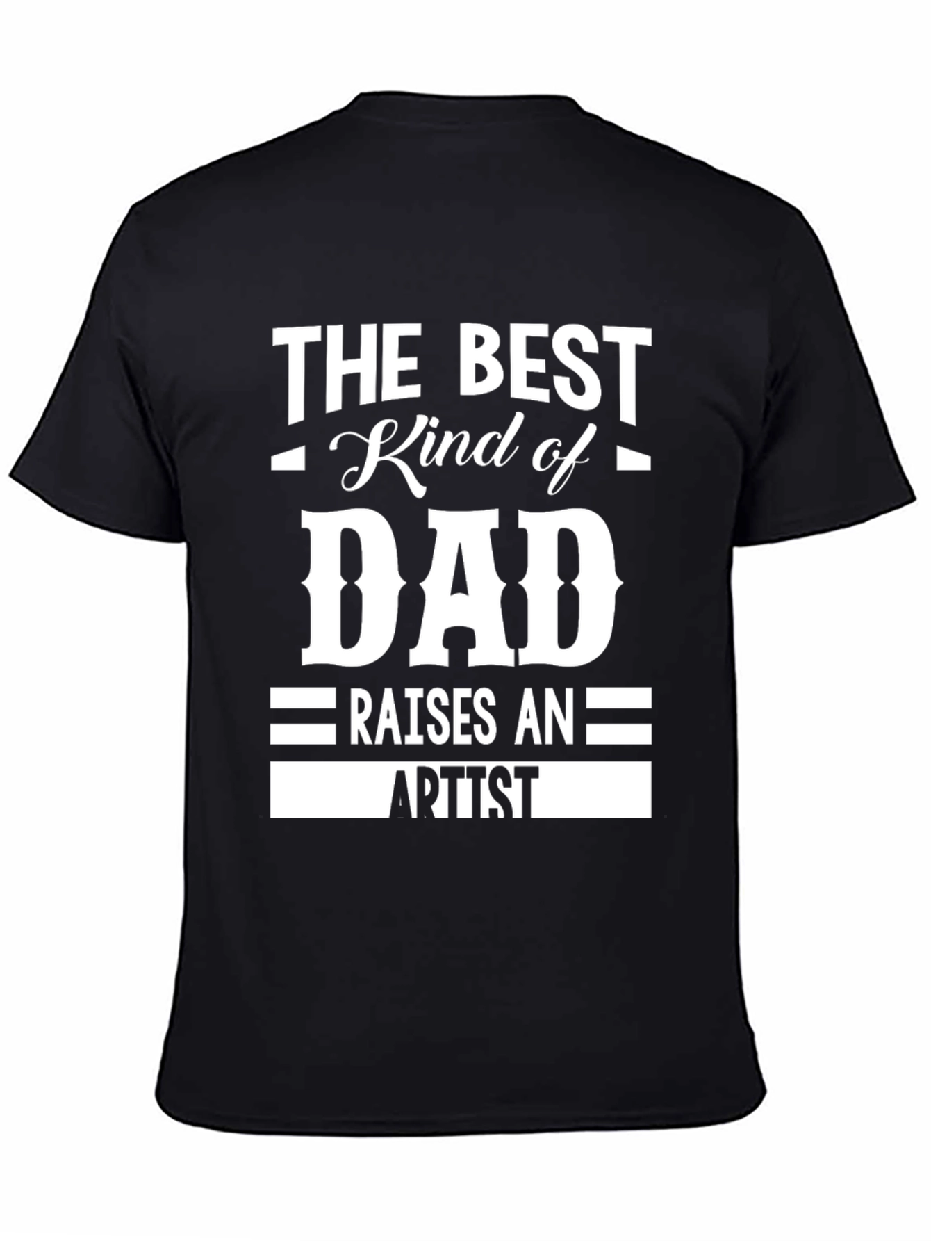 Best Kind of Dad Artist T-Shirt