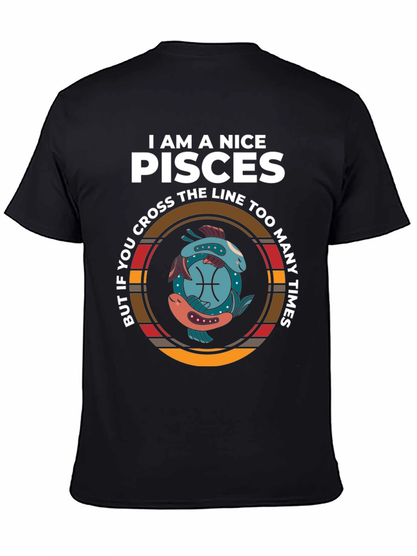 I am A Nice Pisces T-Shirt