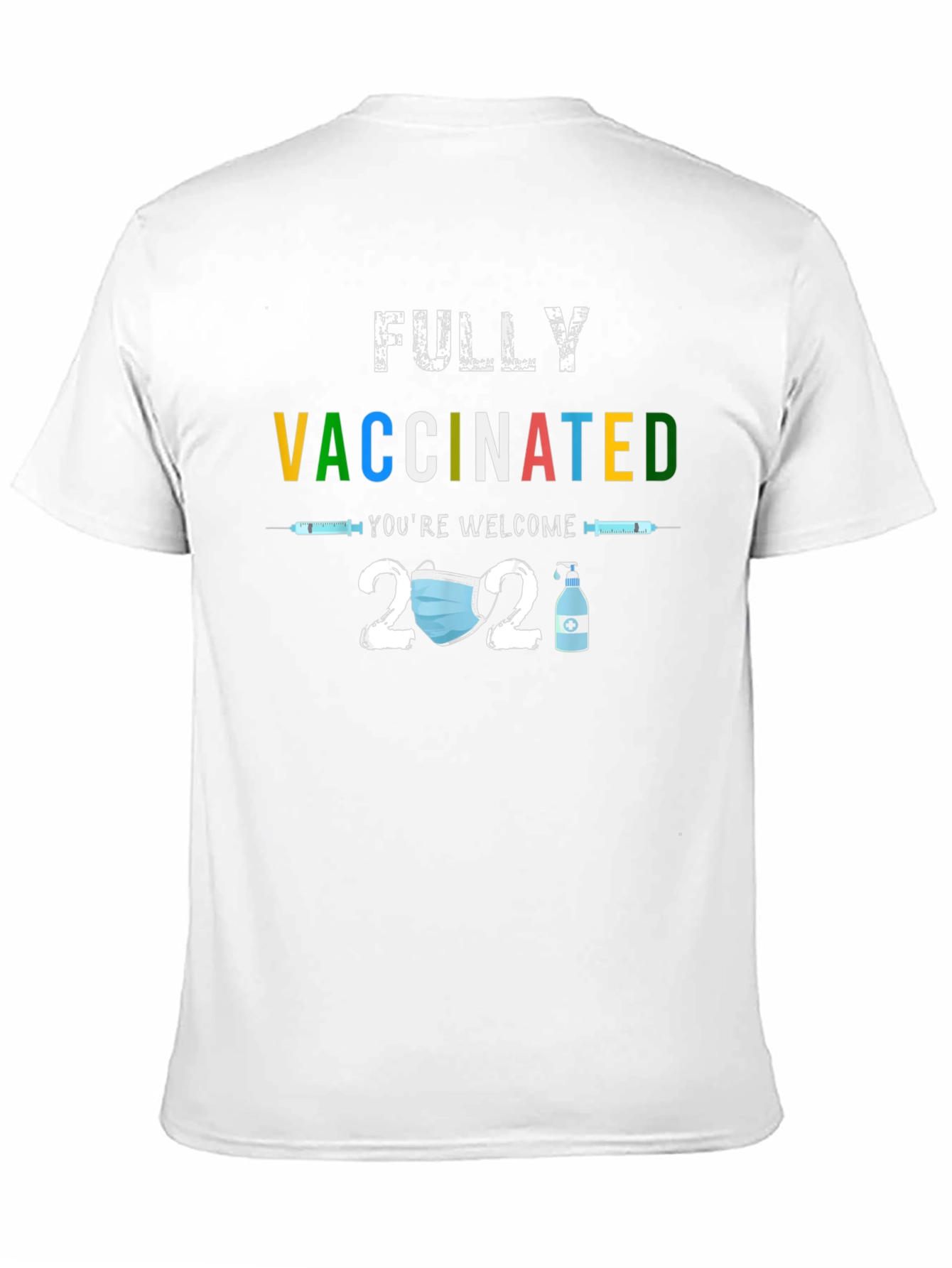 Fully Vaccinated 2021 T-Shirt - Black