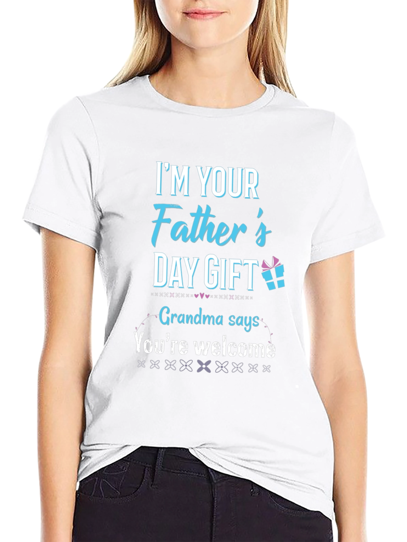 Fathers Day Gift T-Shirt - Grandma Says Youre Welcome