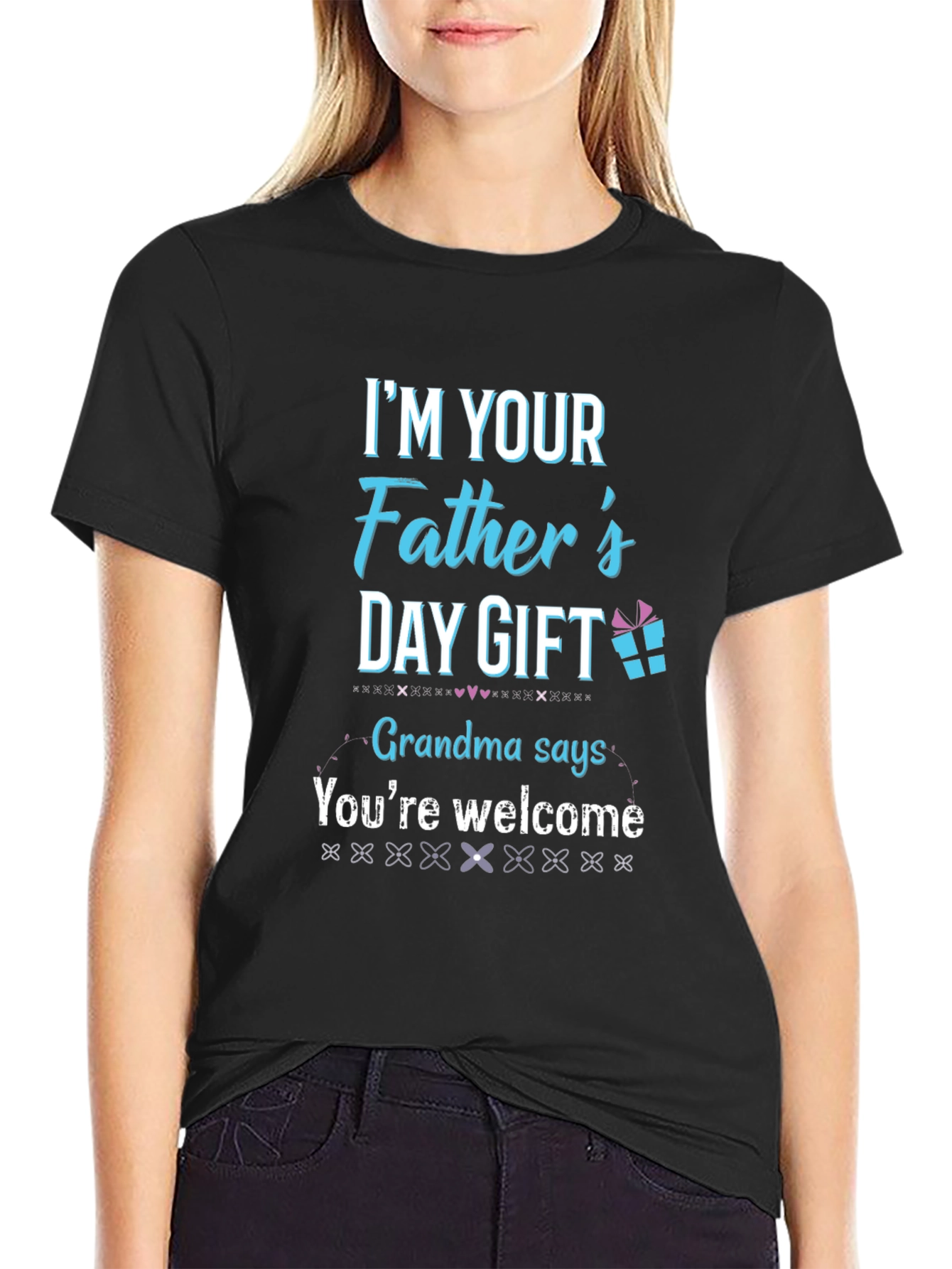 Fathers Day Gift T-Shirt - Grandma Says Youre Welcome