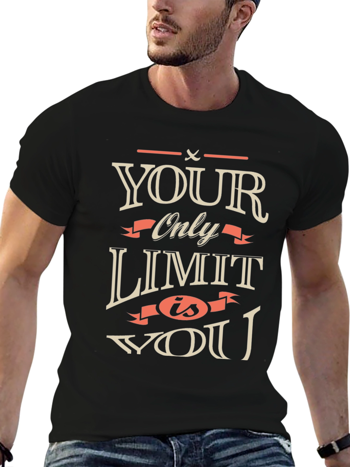Motivational Your Only Limit is You Black T-Shirt