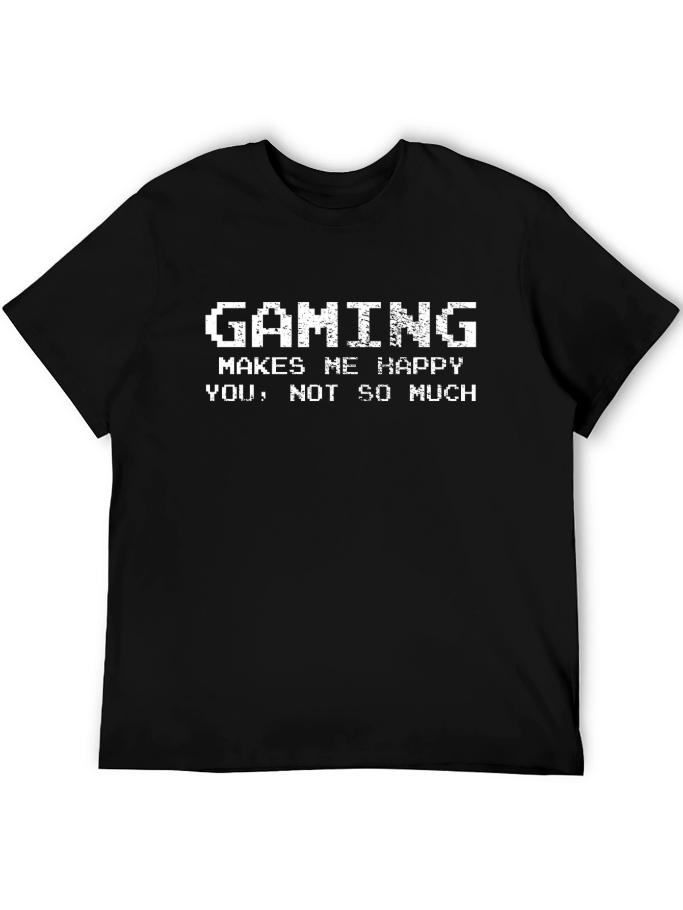 Gaming Makes Me Happy T-Shirt Gamer Novelty Tee