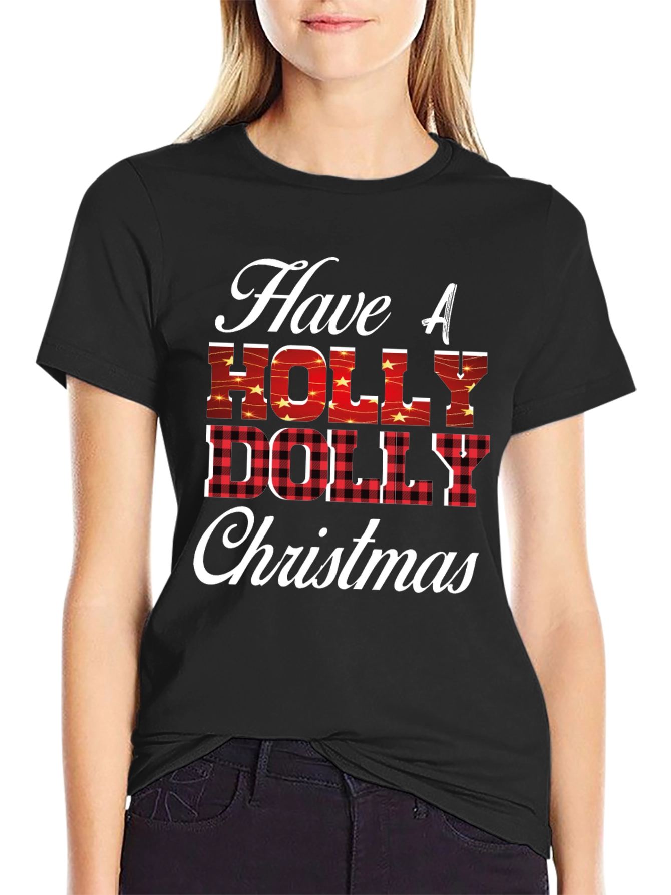 Have A Holly Dolly Christmas T-Shirt