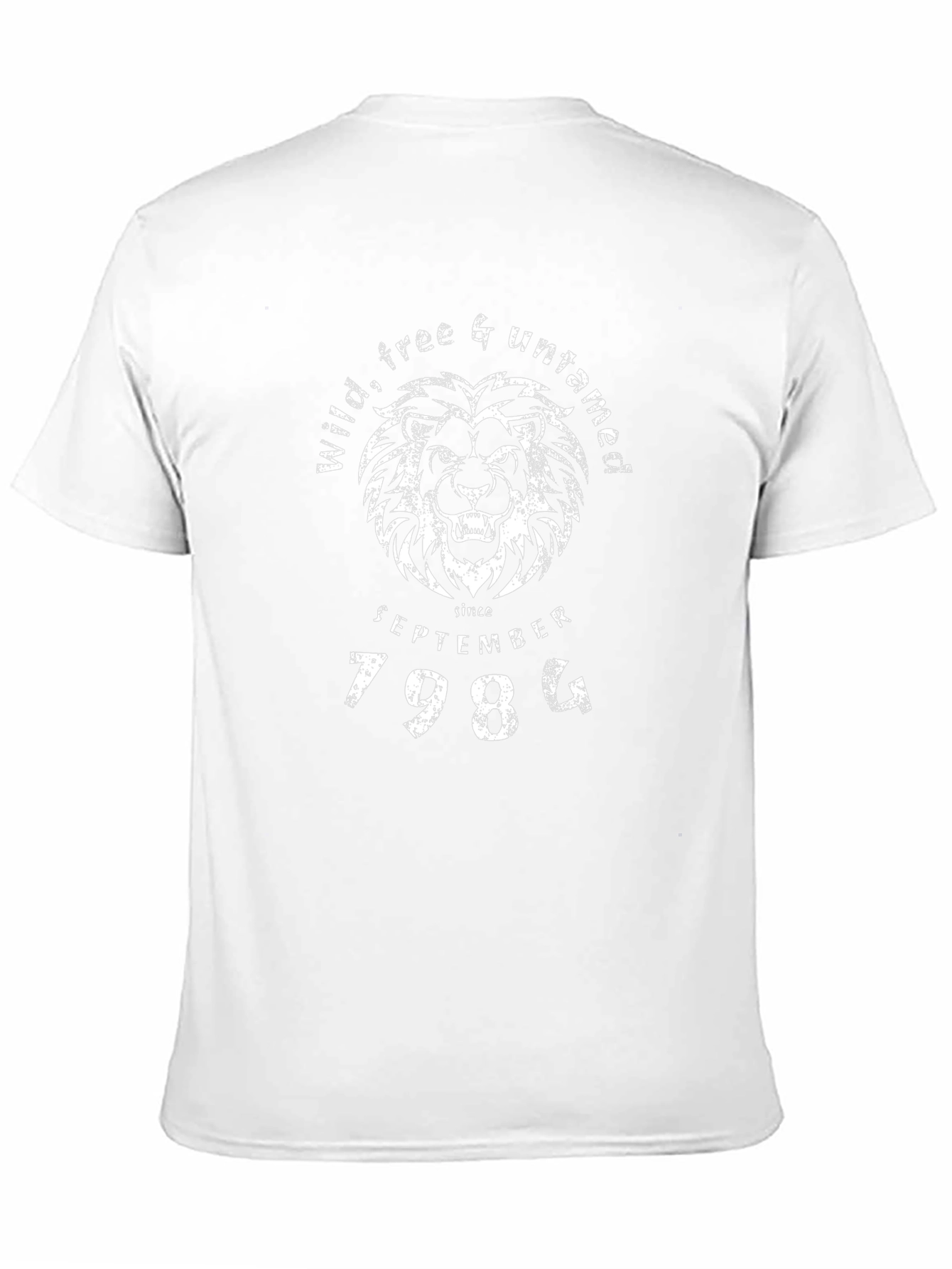 Wild Free & Untamed Lion Since September 1984 T-Shirt