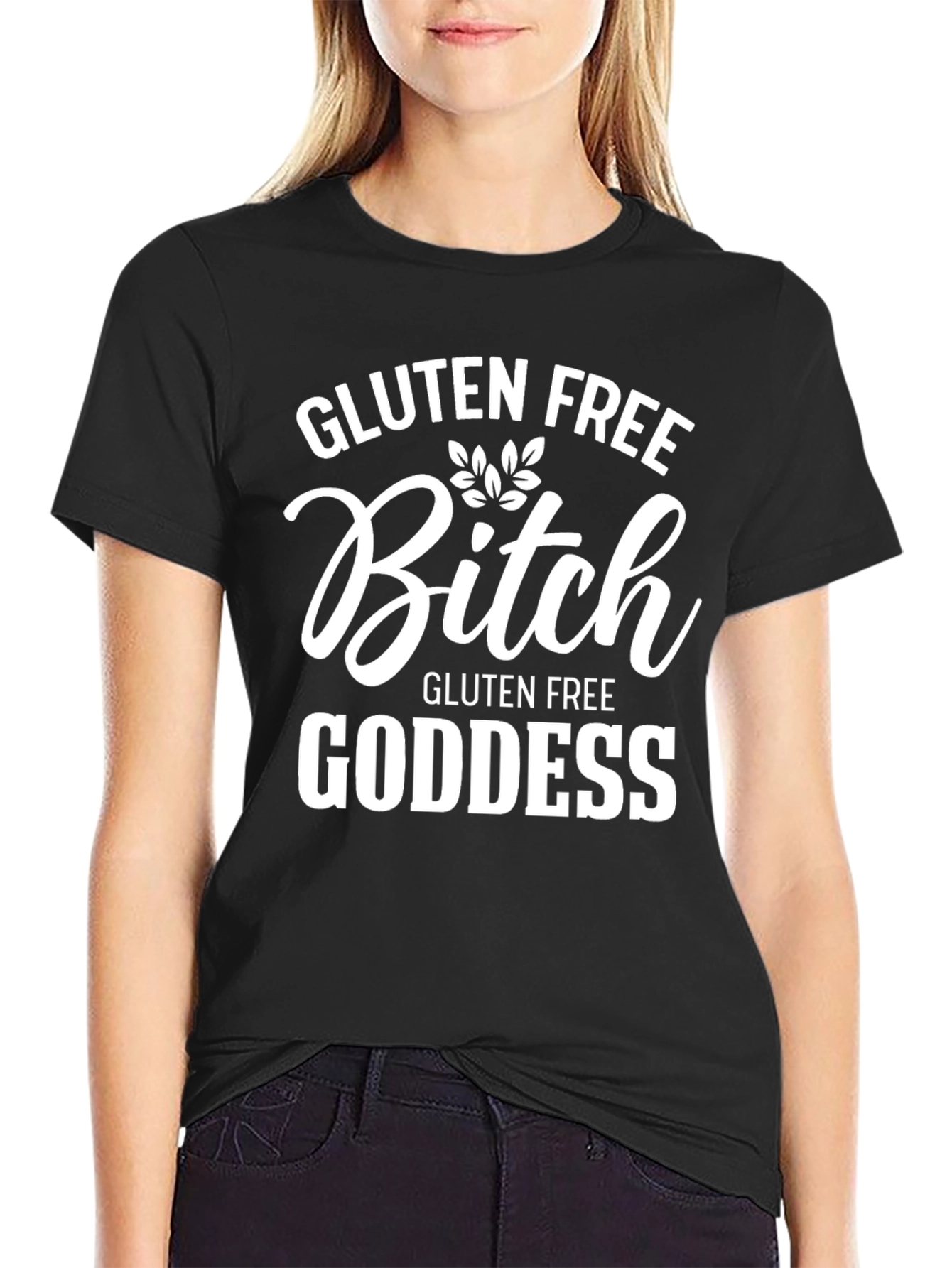 Gluten Free Bitch Goddess Black T-Shirt