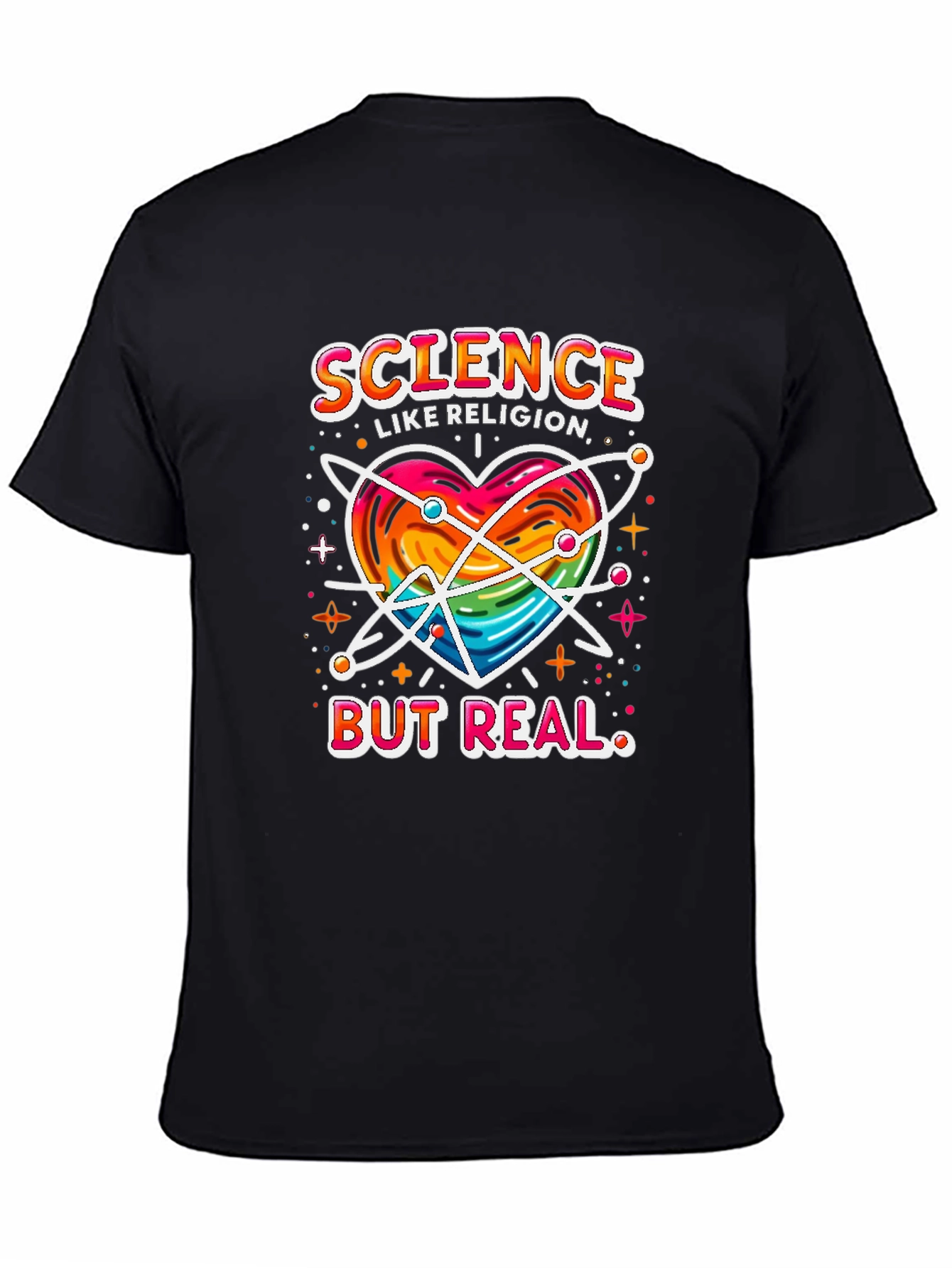 Science Like Religion But Real T-Shirt