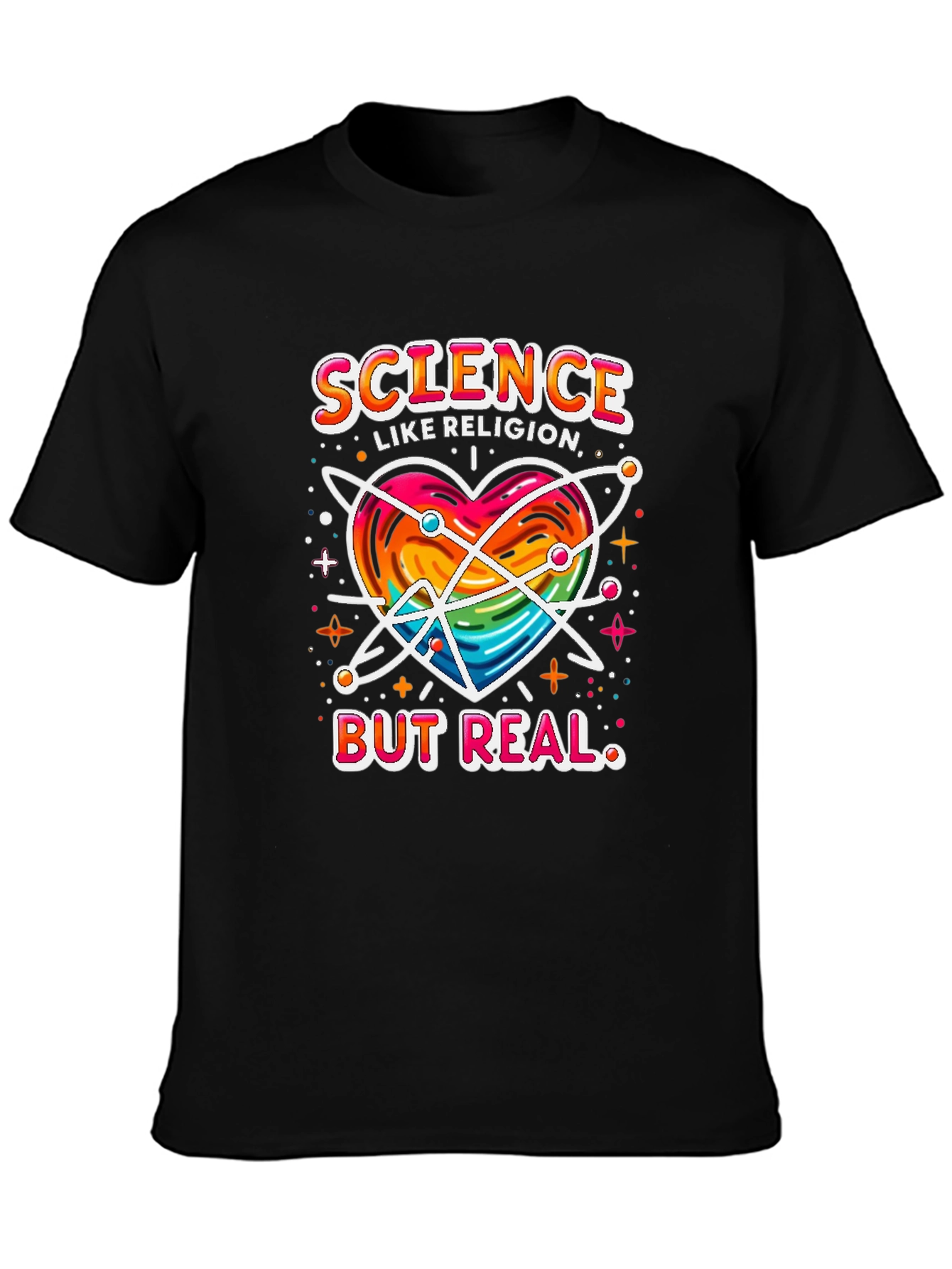 Science Like Religion But Real T-Shirt
